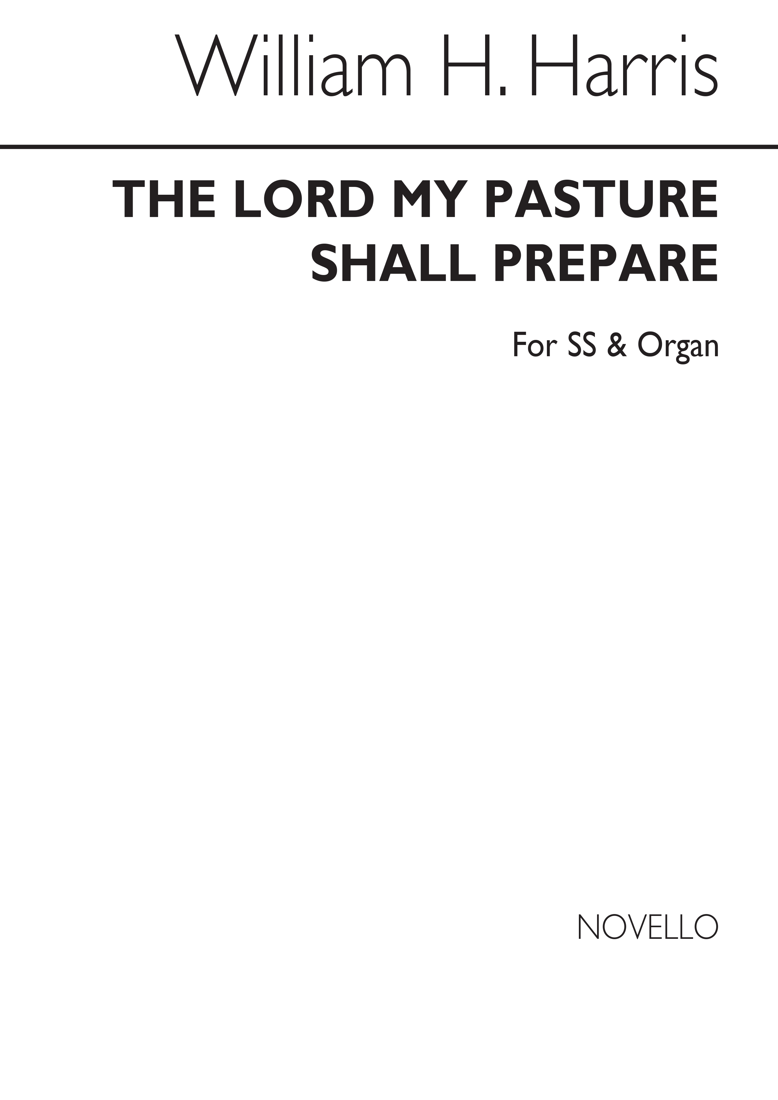 William H. Harris: The Lord My Pasture Shall Prepare (SS/ORG)