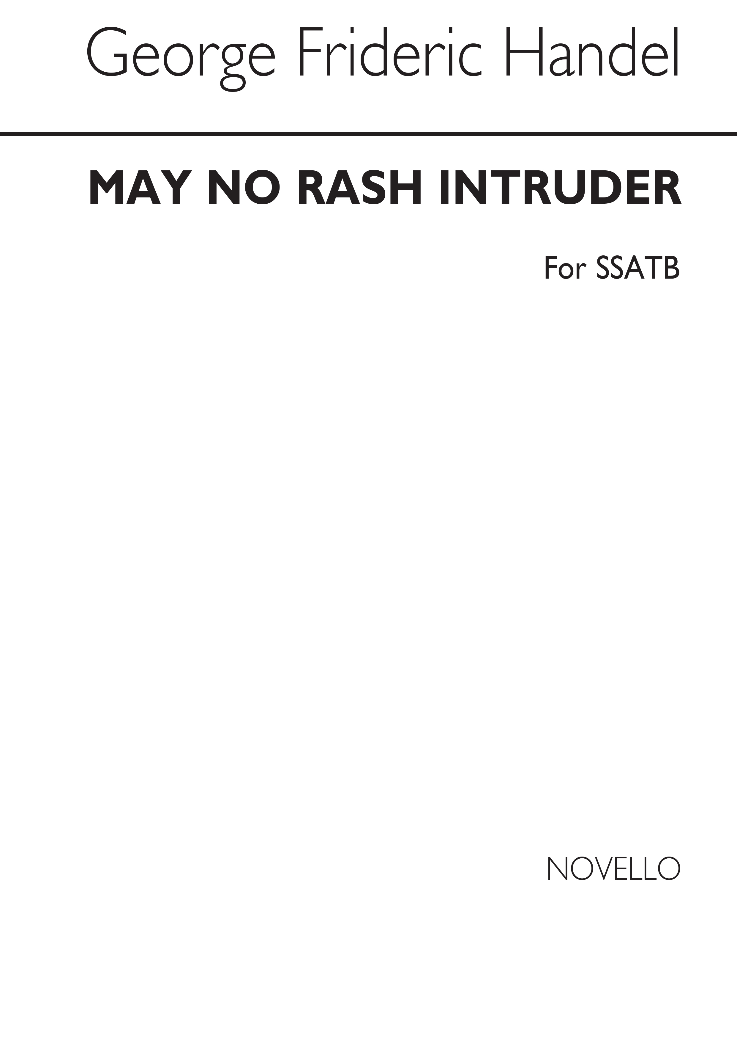 Handel May No Rush Intruder Ssatb (Nightingales Chorus)