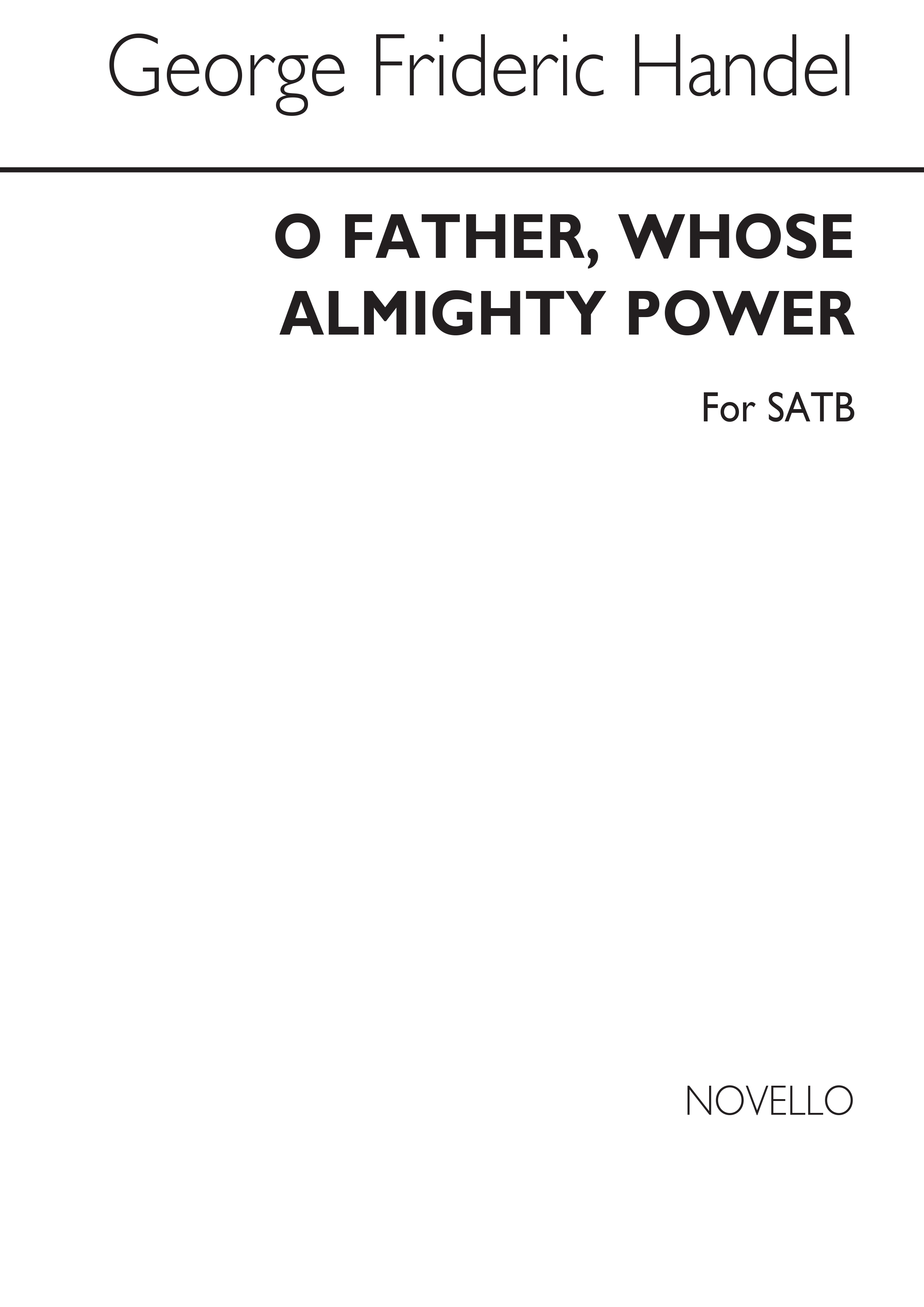 Handel, Gf O Father Whose Almighty Power (Judas Maccabeus) Satb