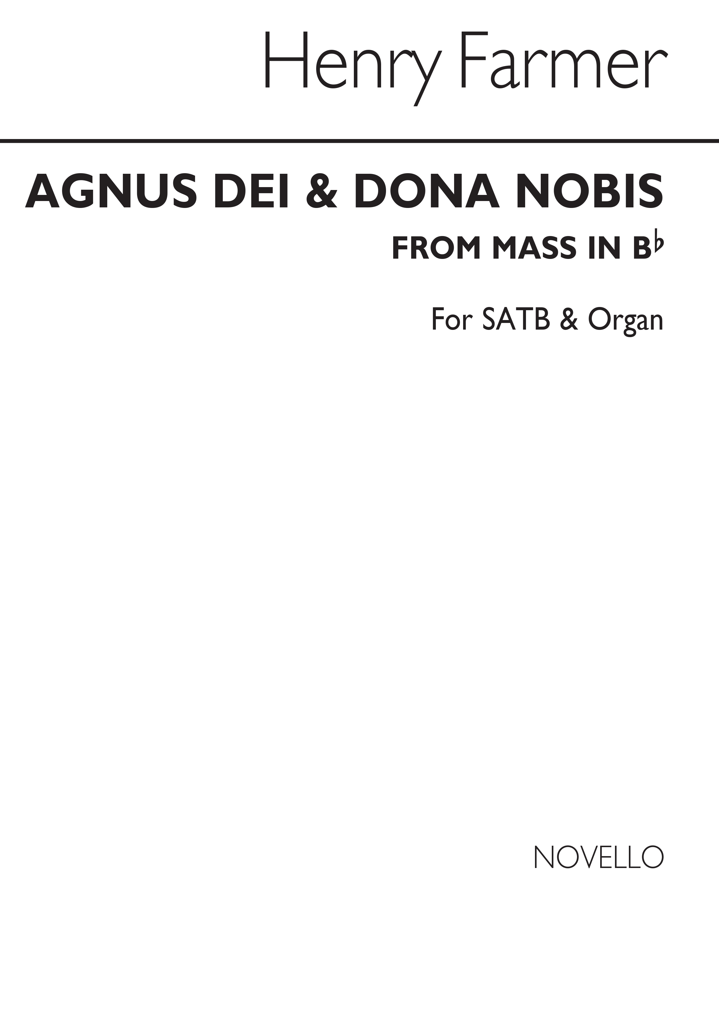 Farmer, H Agnus Dei And Dona Nobis From Mass In Bb Satb