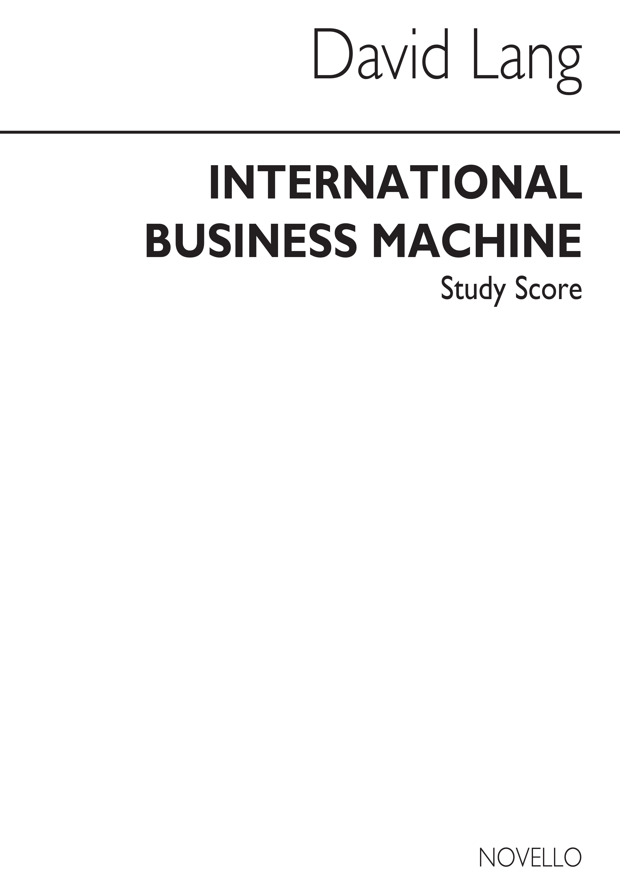 David Lang: International Business Machine