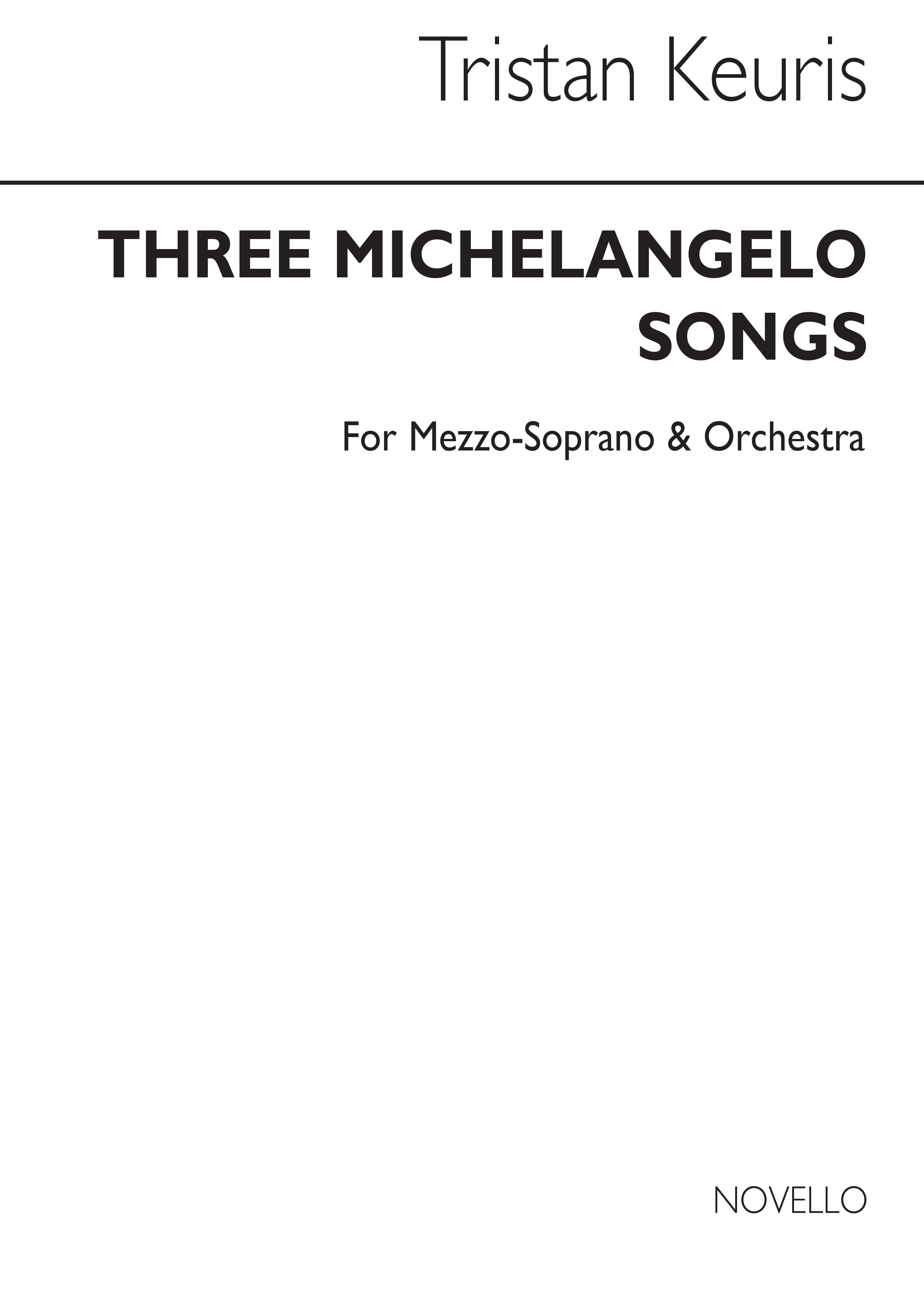 Tristan Keuris: Three Michelangelo Songs (Study Score)