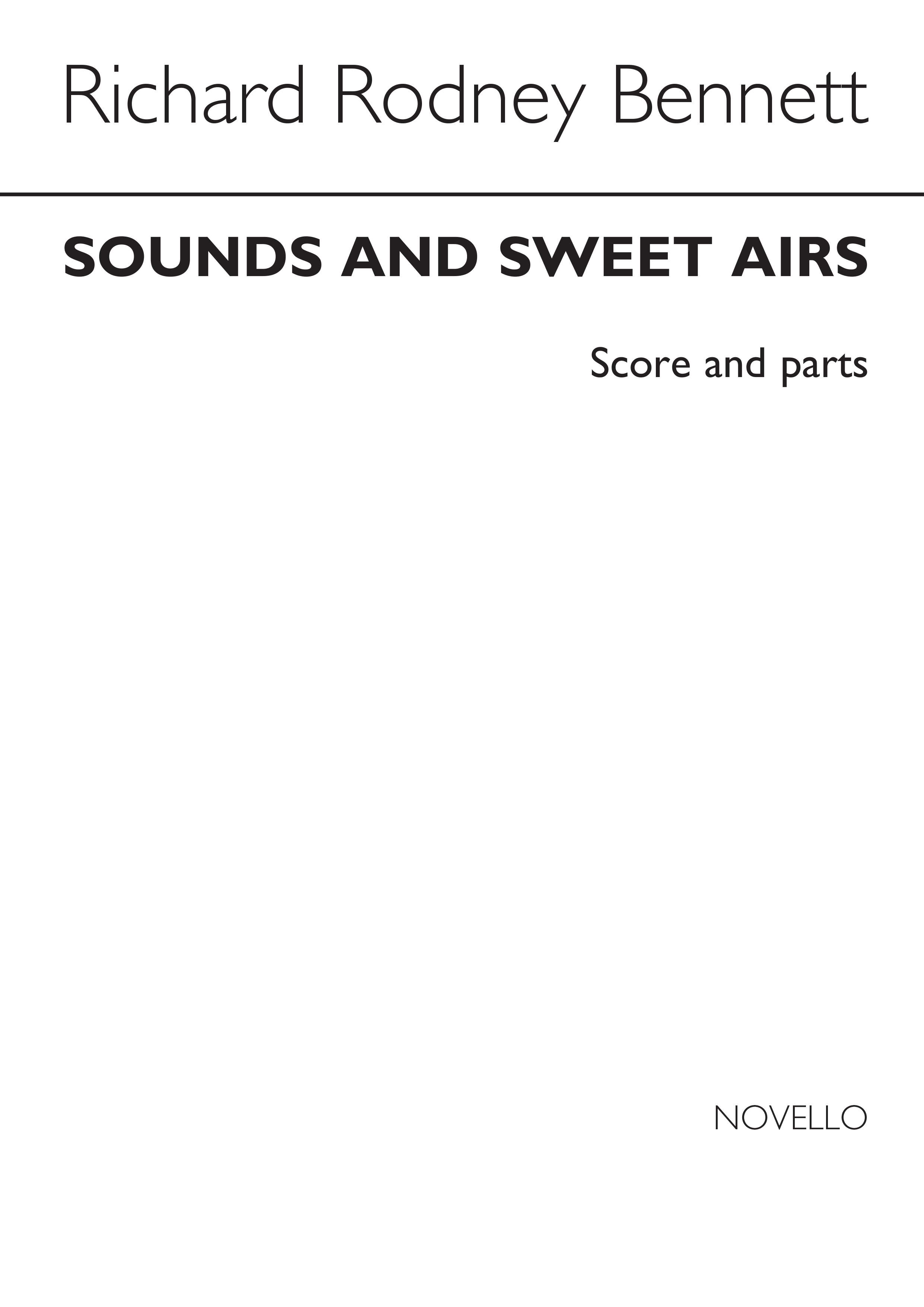 Richard Rodney Bennett: Sounds And Sweet Aires