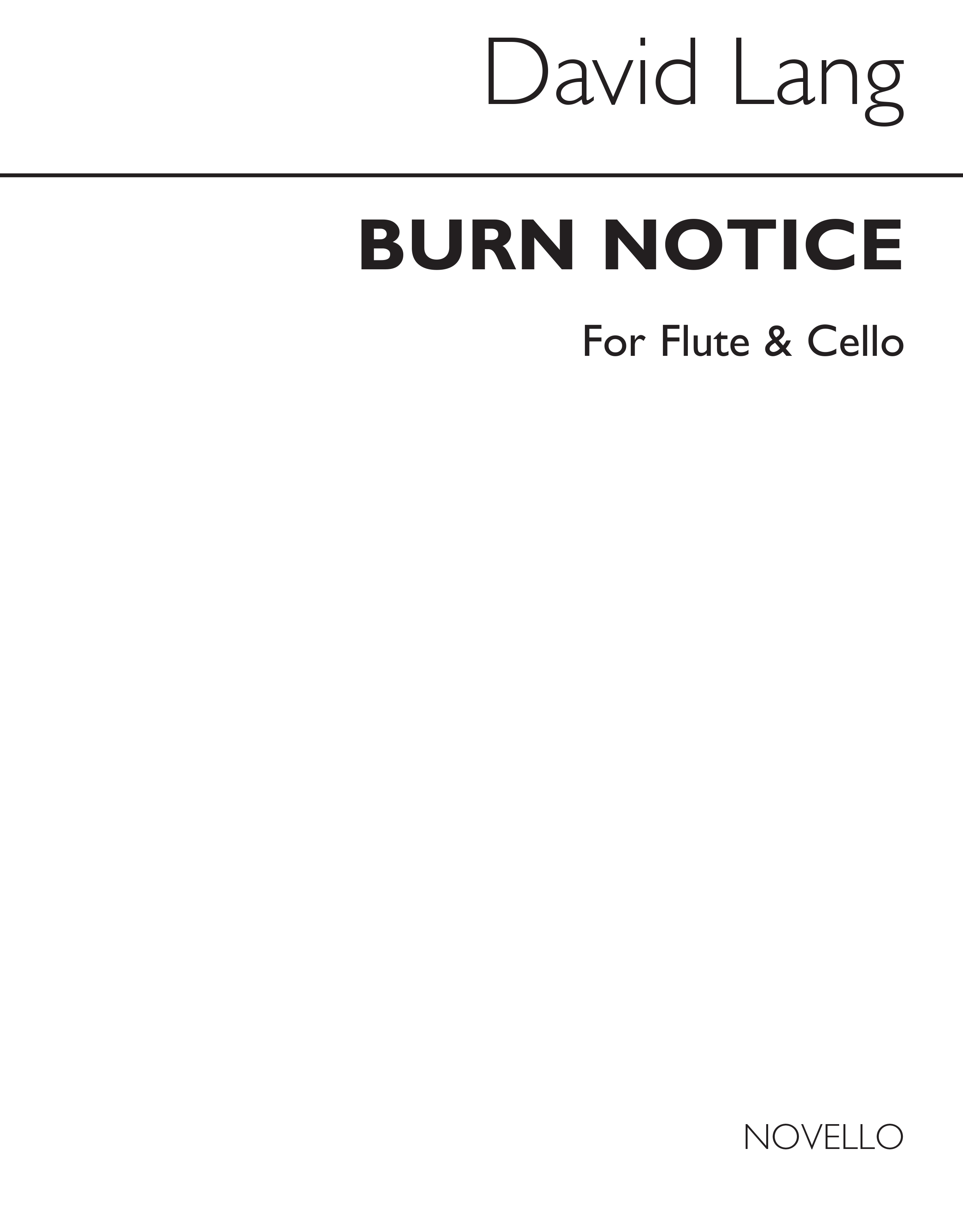 David Lang: Burn Notice (Flute & Cello Parts)