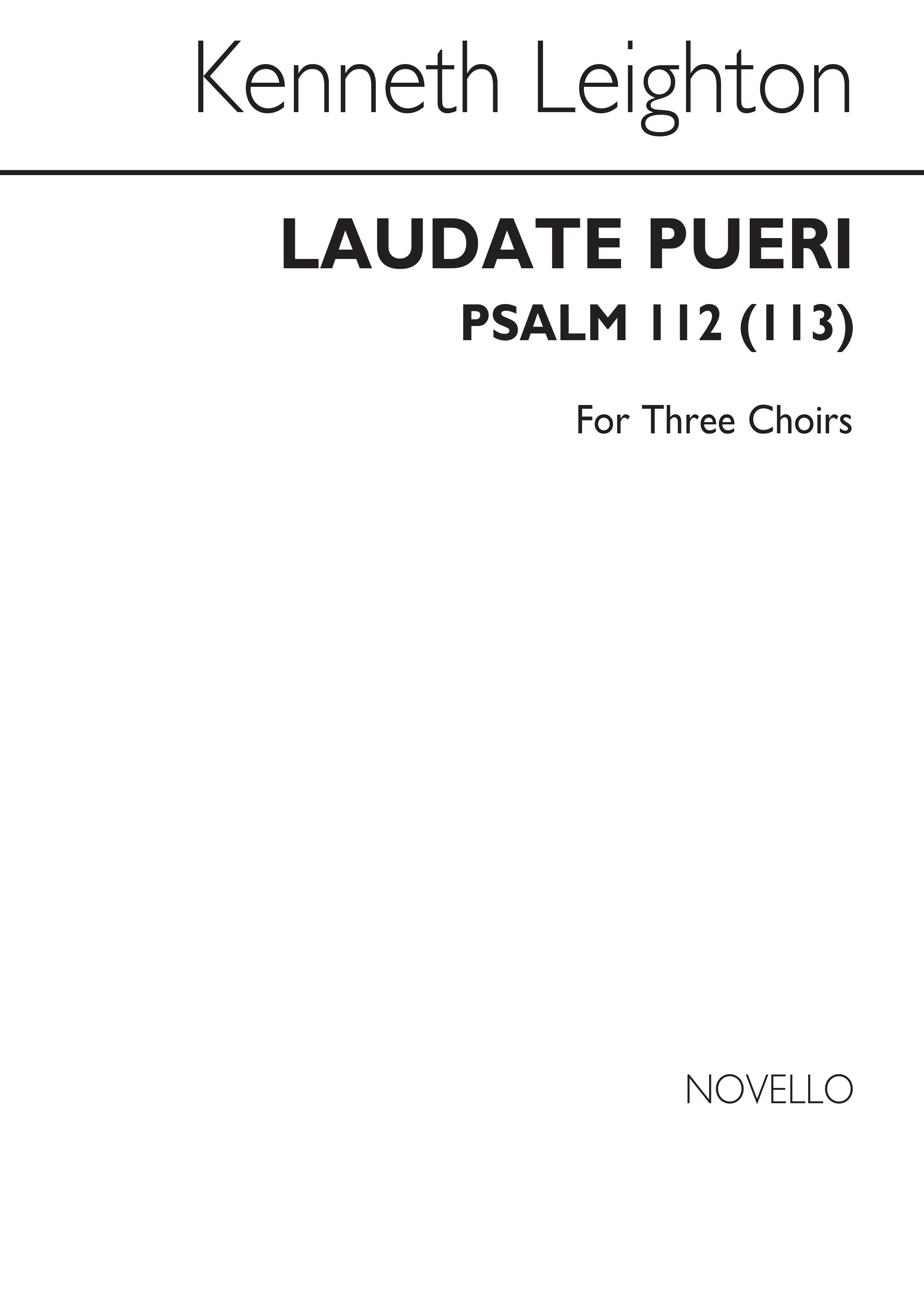 Kenneth Leighton: Laudate Pueri (3 x SATB Choirs)