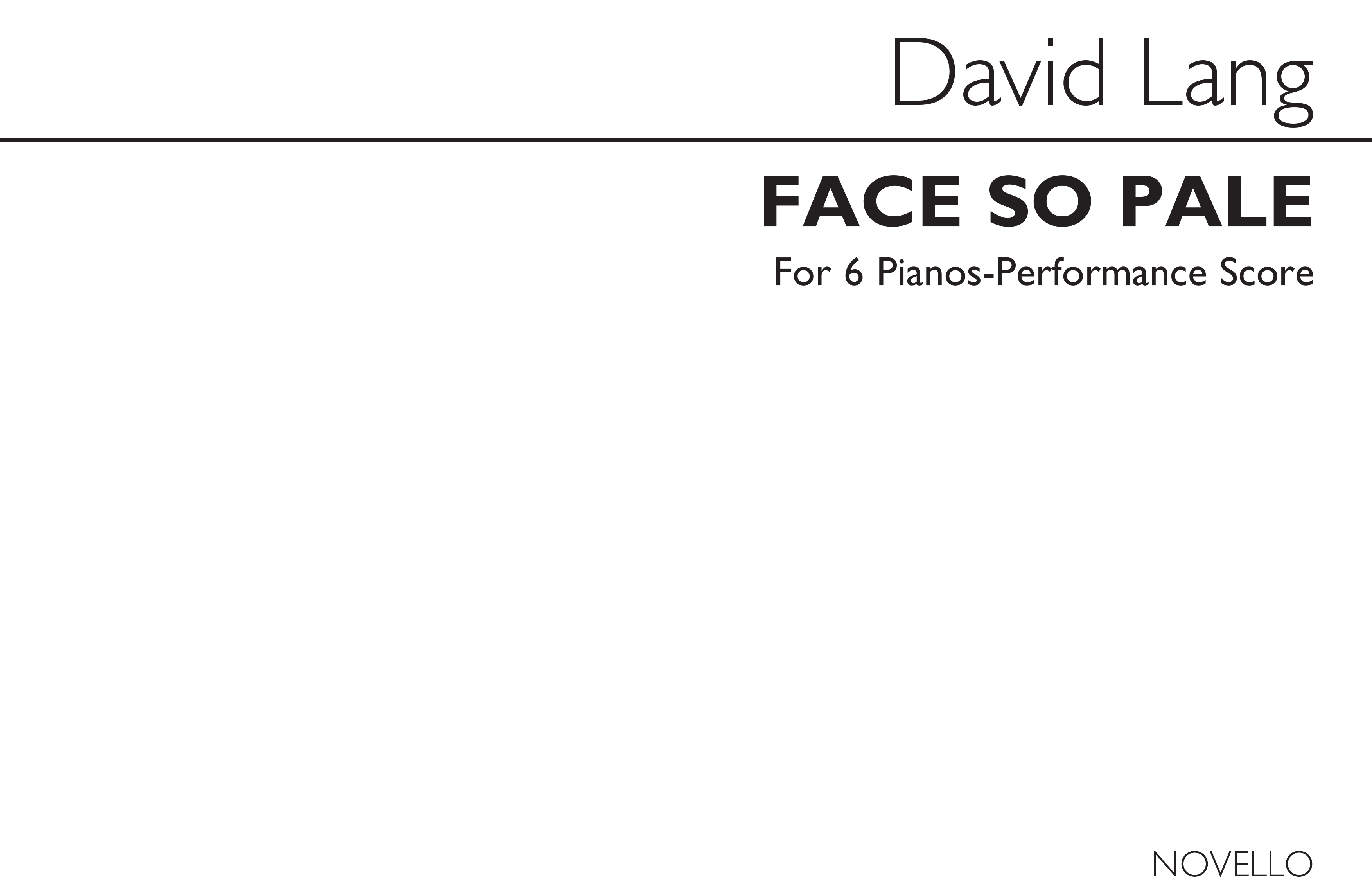 David Lang: Face So Pale (Score and Parts)
