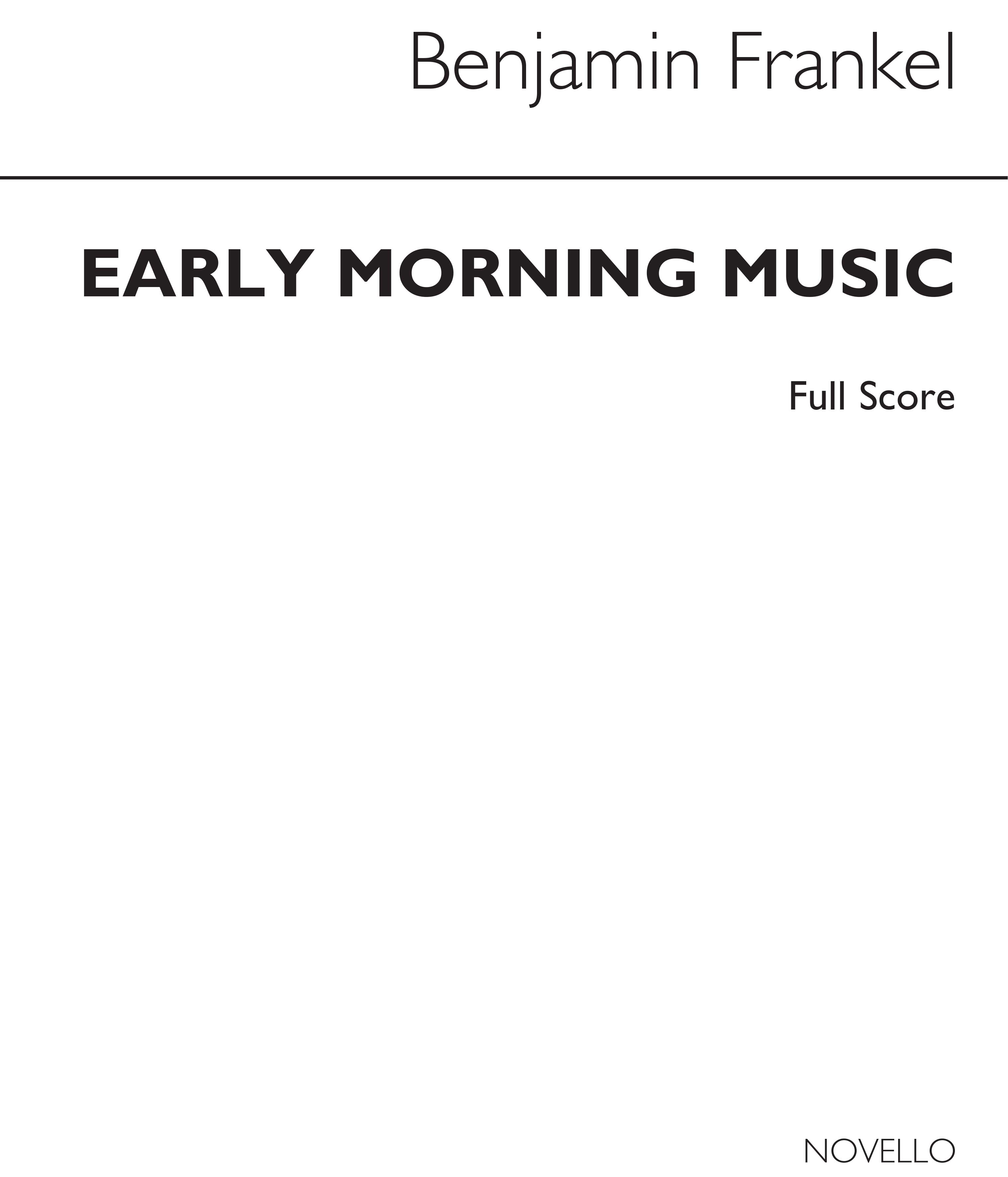 Frankel: Early Morning Music (Score)