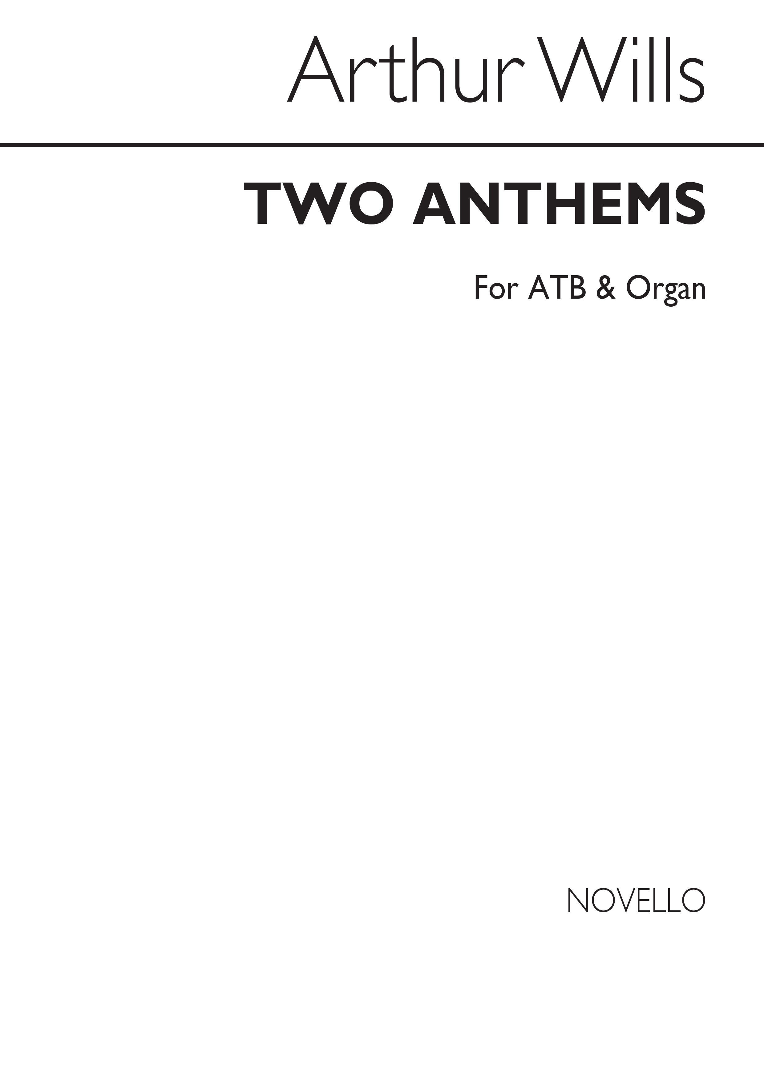 Wills: Two Anthems