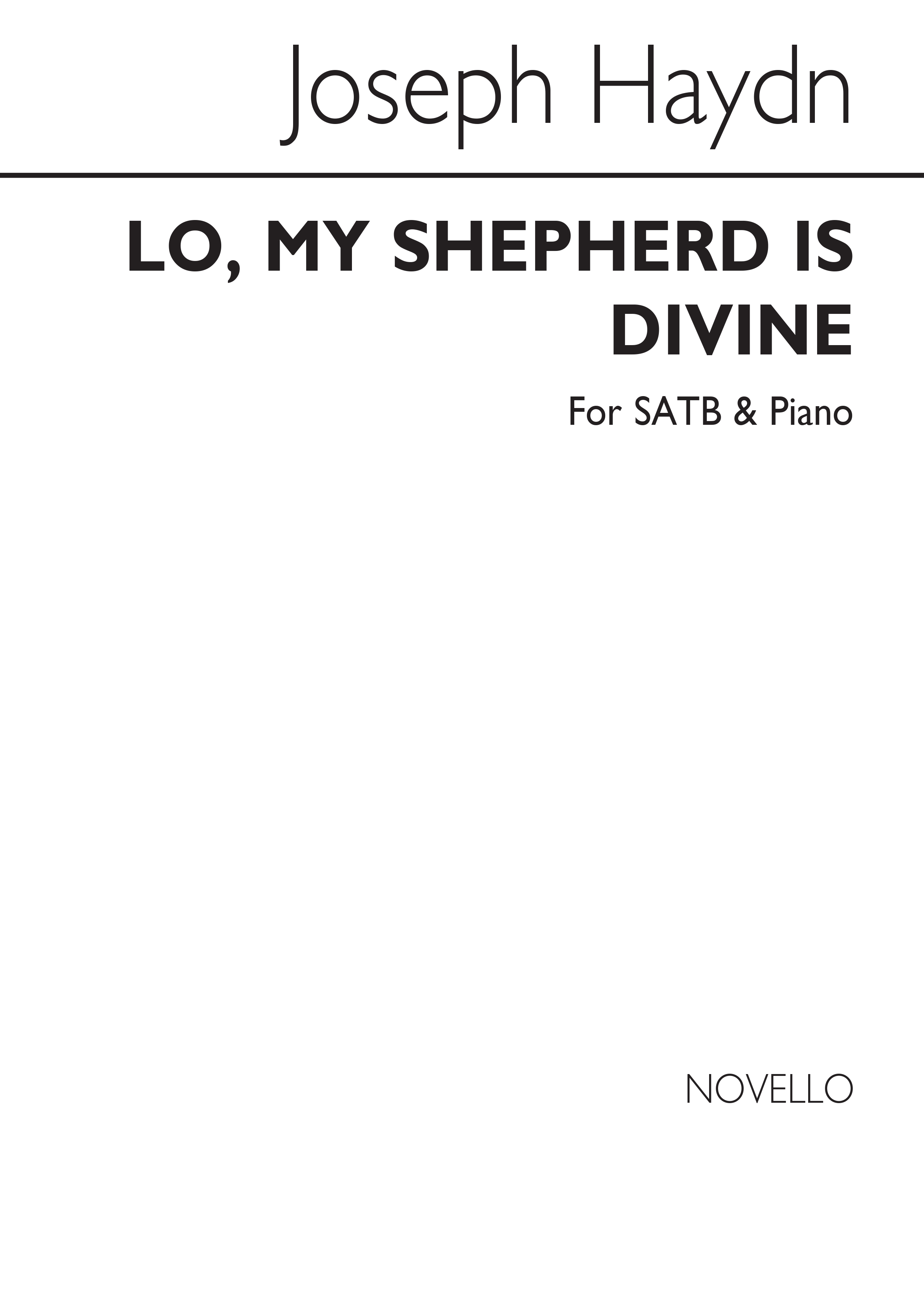 Franz Joseph Haydn: Lo My Shepherd Is Divine Satb/Piano