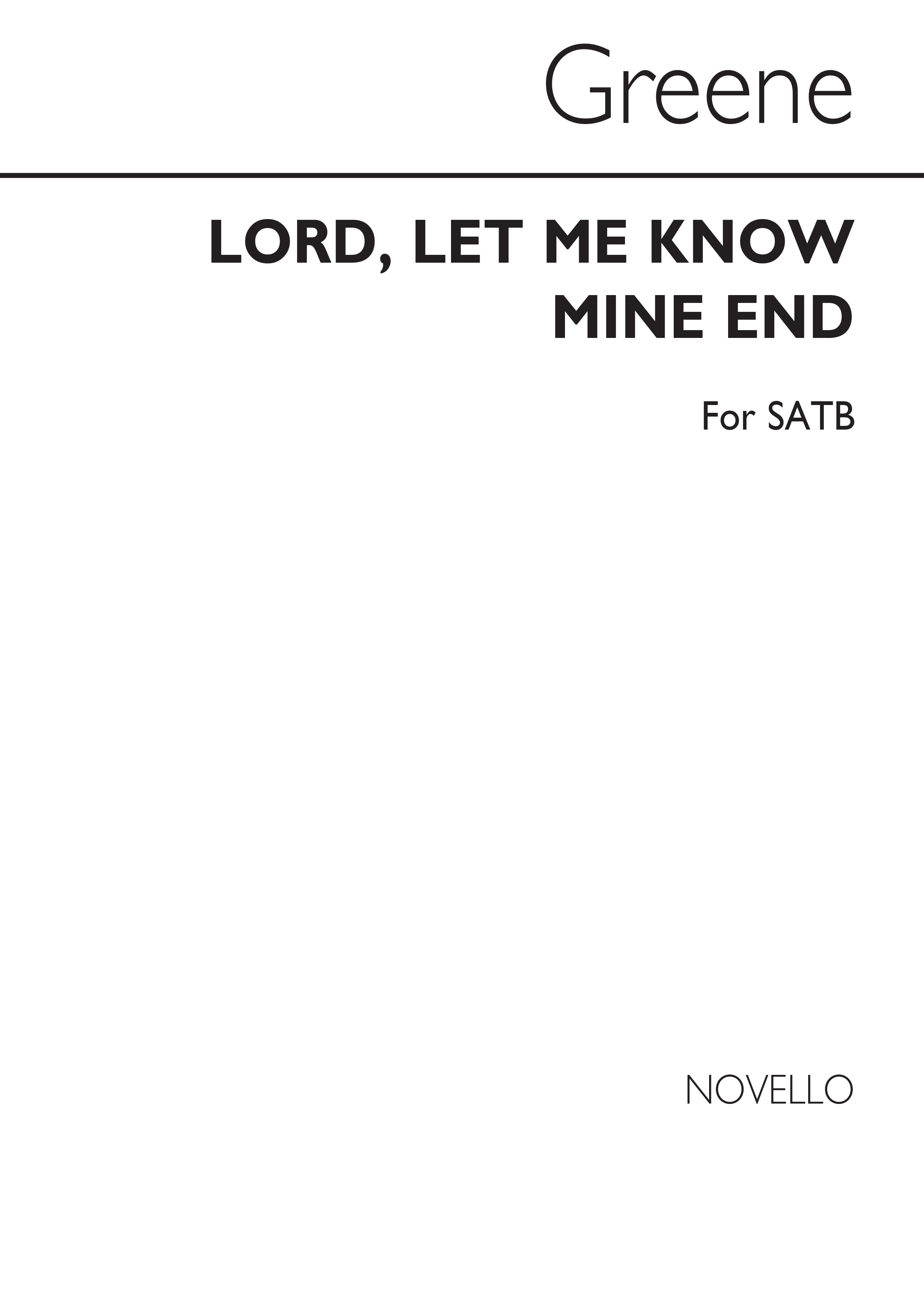 Greene, Dr Lord Let Know Mine End Satb