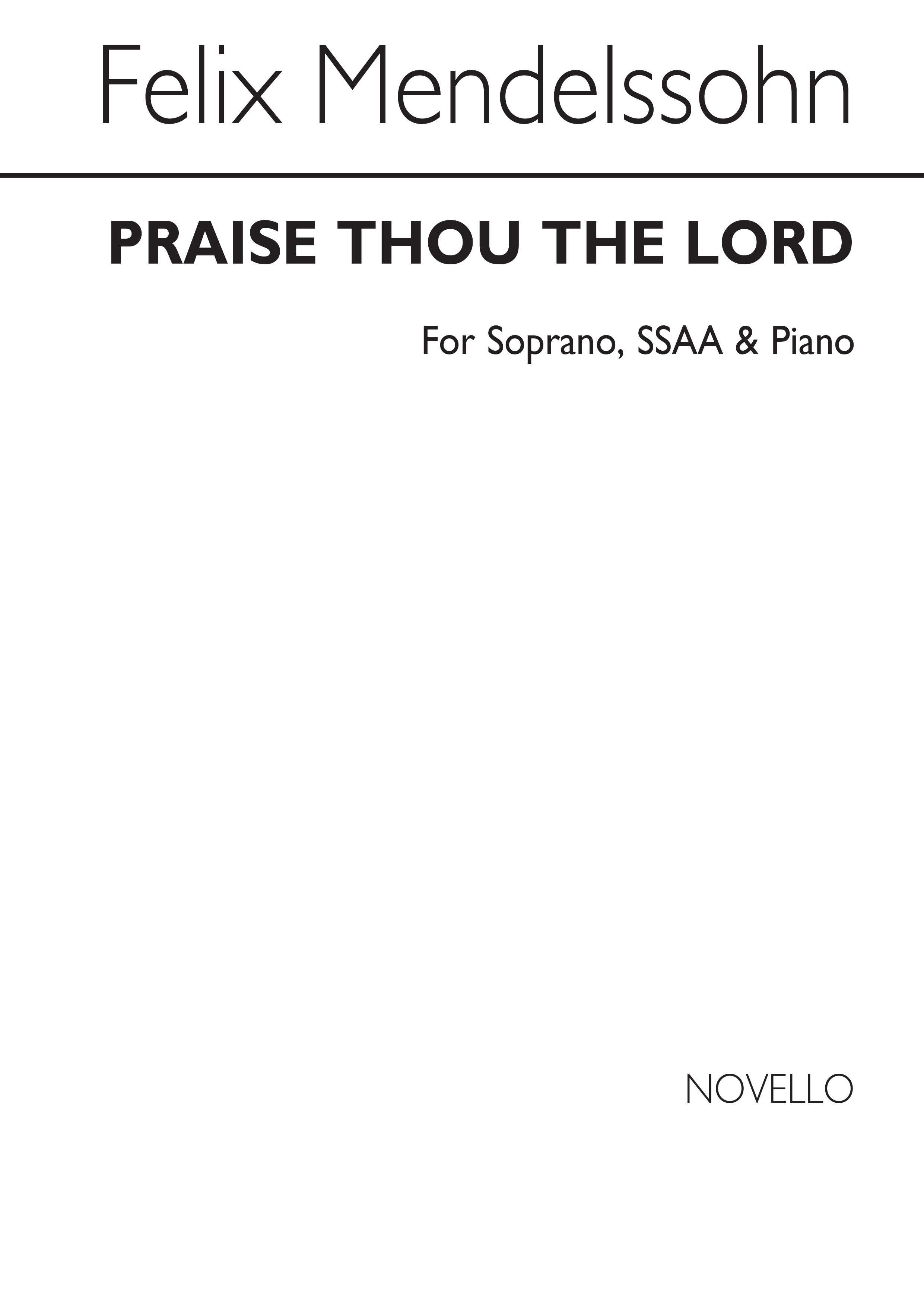 Felix Mendelssohn: Praise Thou The Lord S/Ssaa/Piano