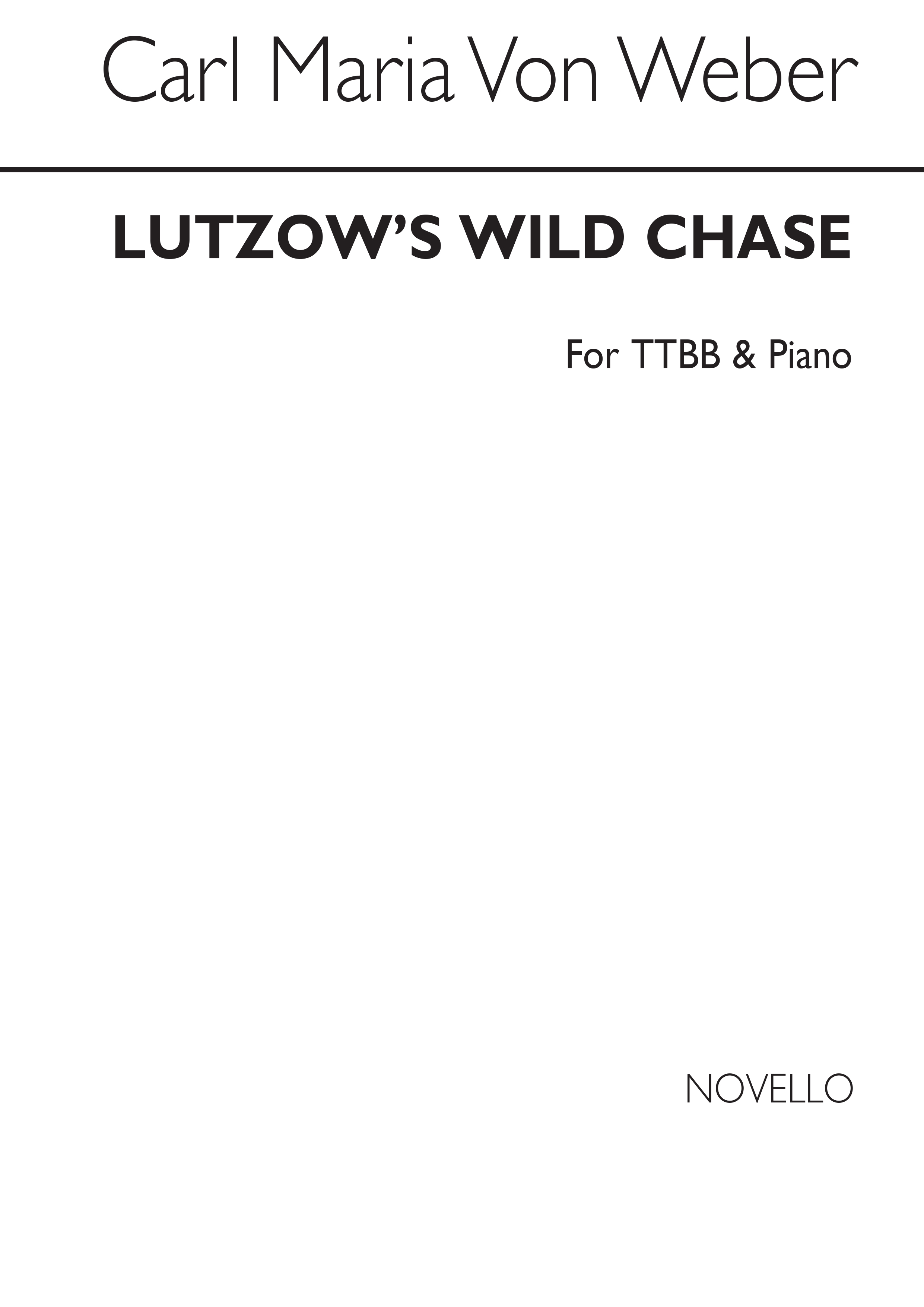 Carl Maria Von Weber: Ltzow's Wild Chase Ttbb/Piano