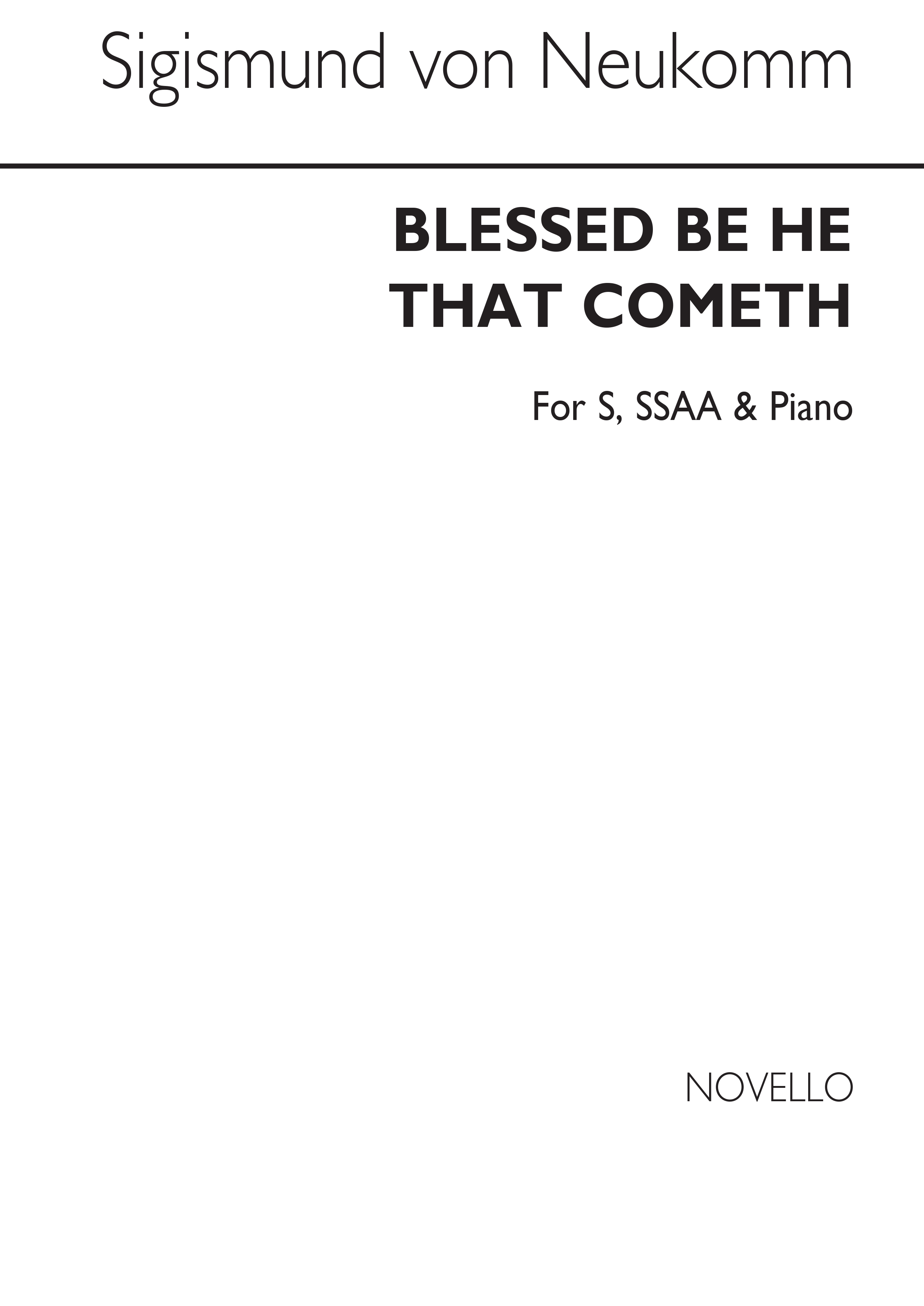 Sigismund Neukomm: Blessed Be He That Cometh S/Ssaa/Piano