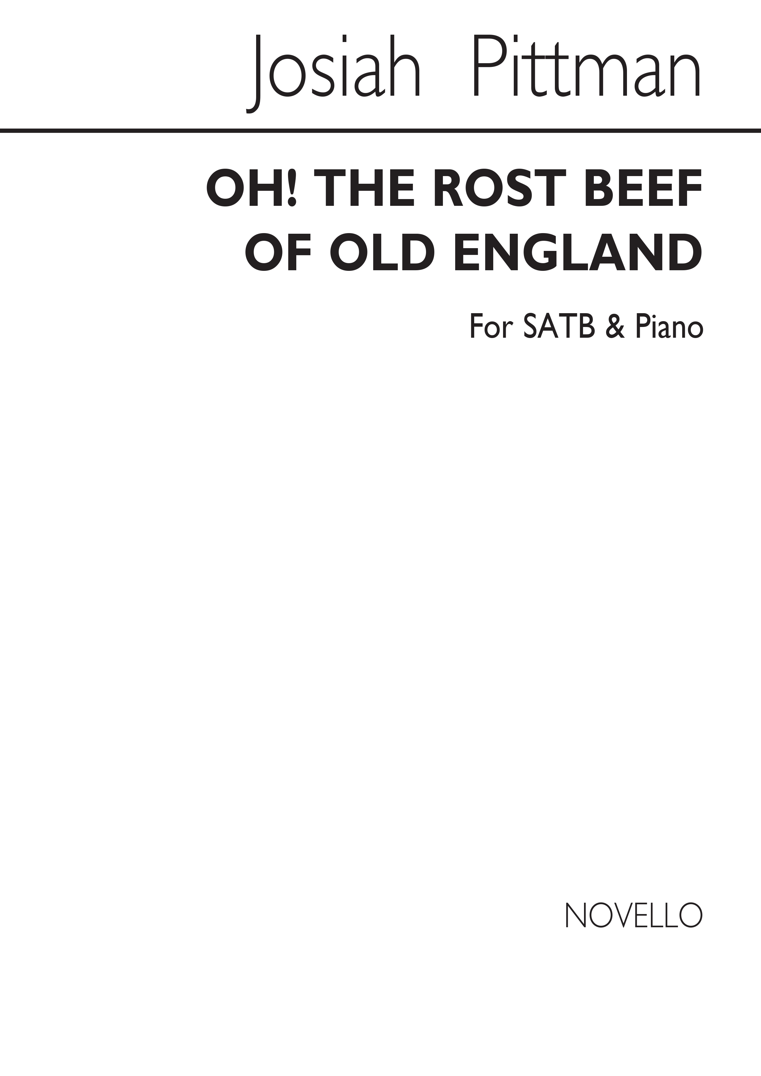 Josiah Pittman: Oh! The Roast Beef Of England Satb/Piano
