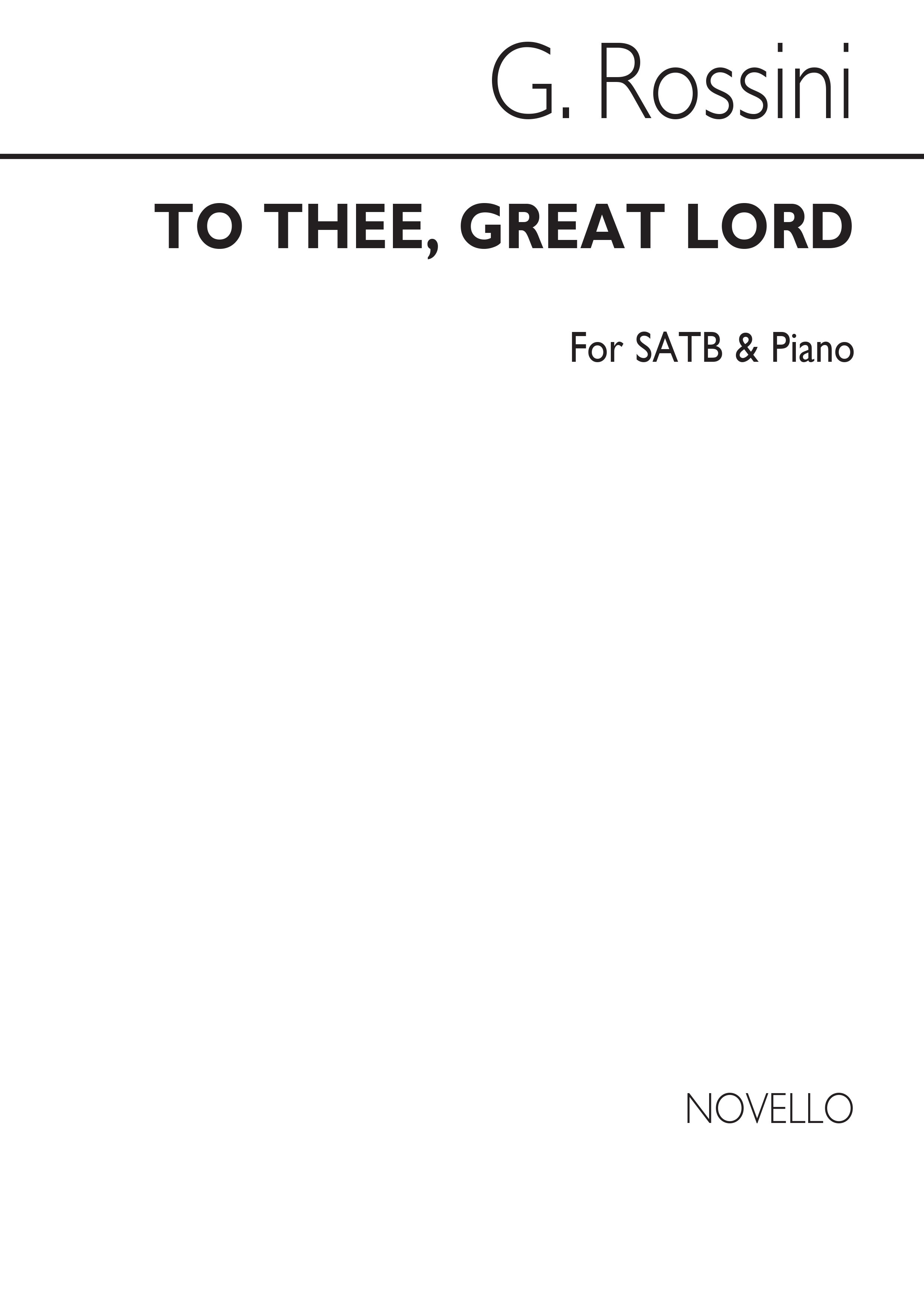 Gioacchino Rossini: To Thee, Great Lord Bass Voice/Satb/Piano