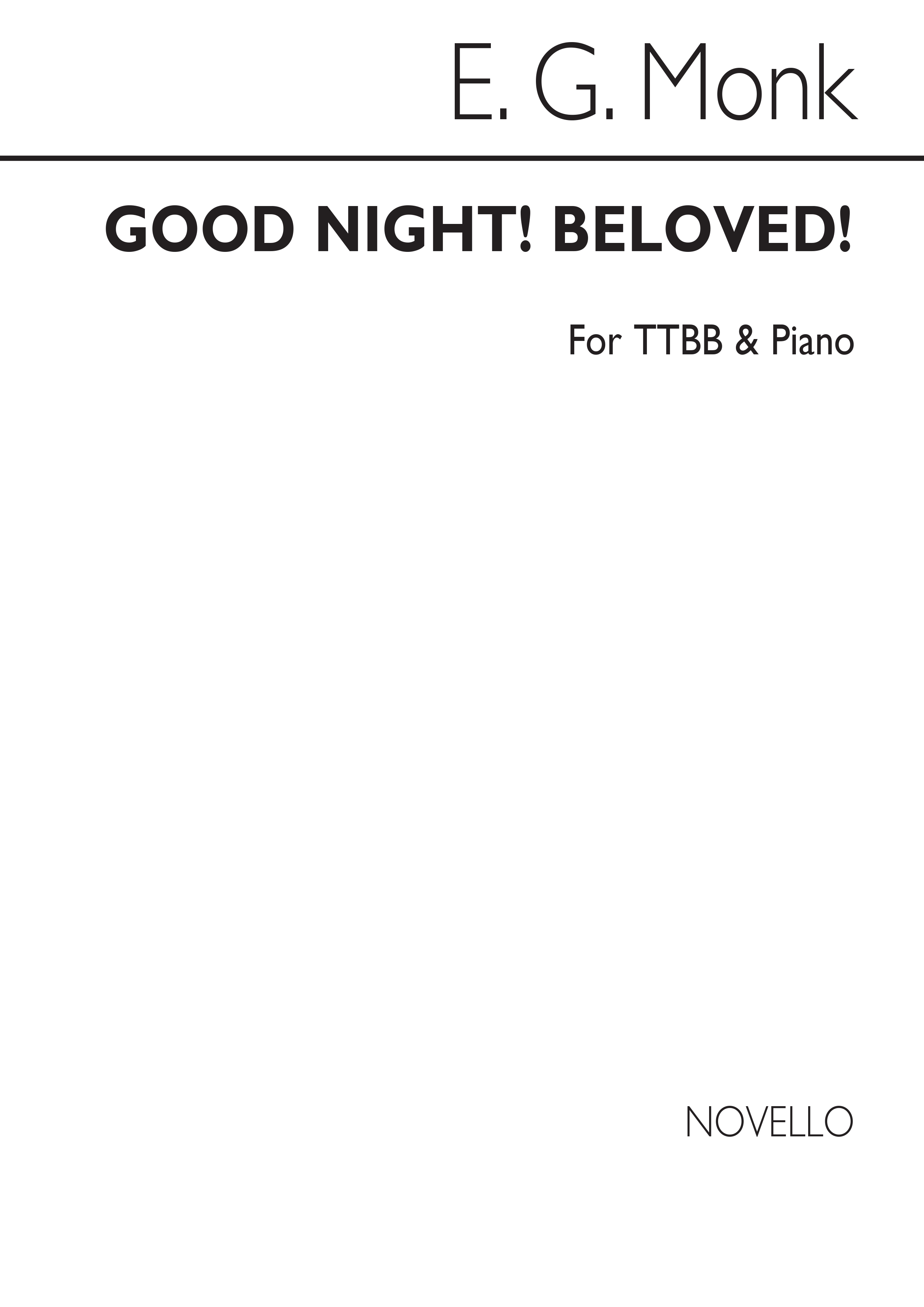 Edwin George Monk: Good Night, Beloved! (Serenade) Ttbb/Piano