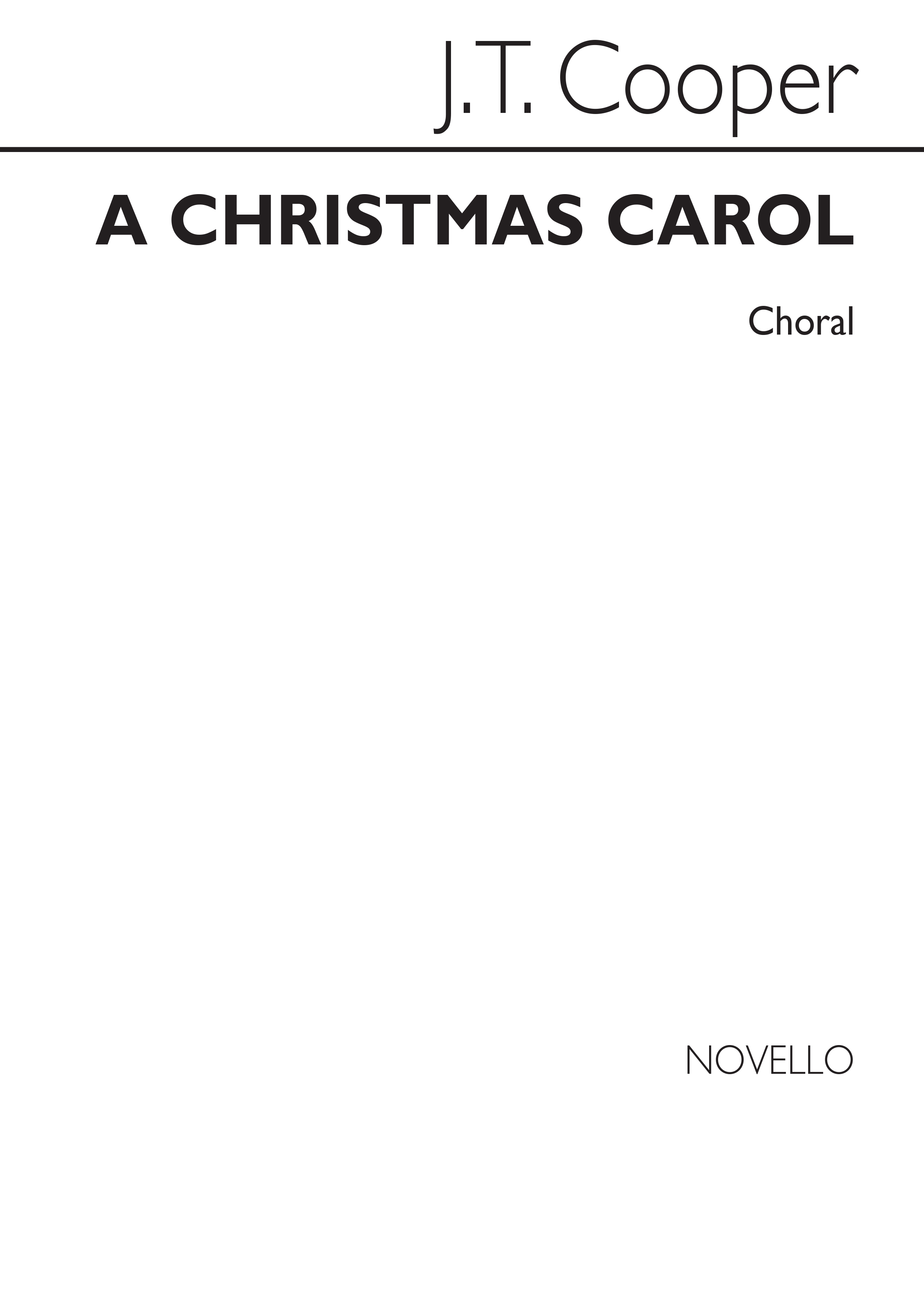 Joseph Thomas Cooper: A Christmas Carol Satb