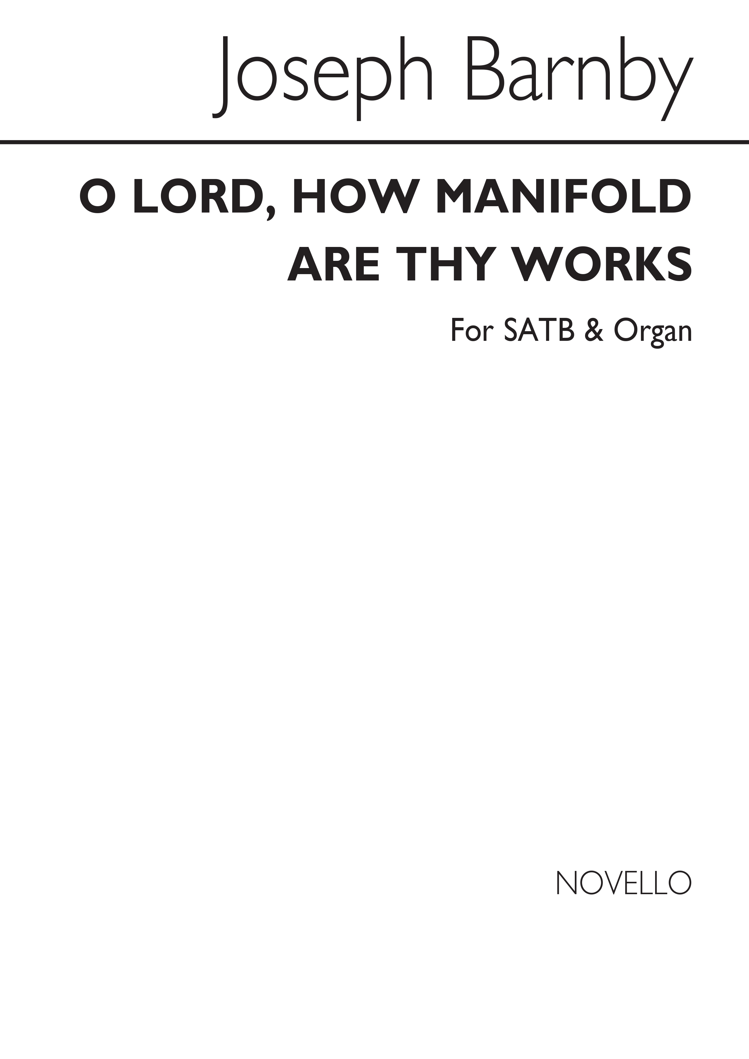 Sir Joseph Barnby: O Lord, How Manifold Are Thy Works Satb/Organ