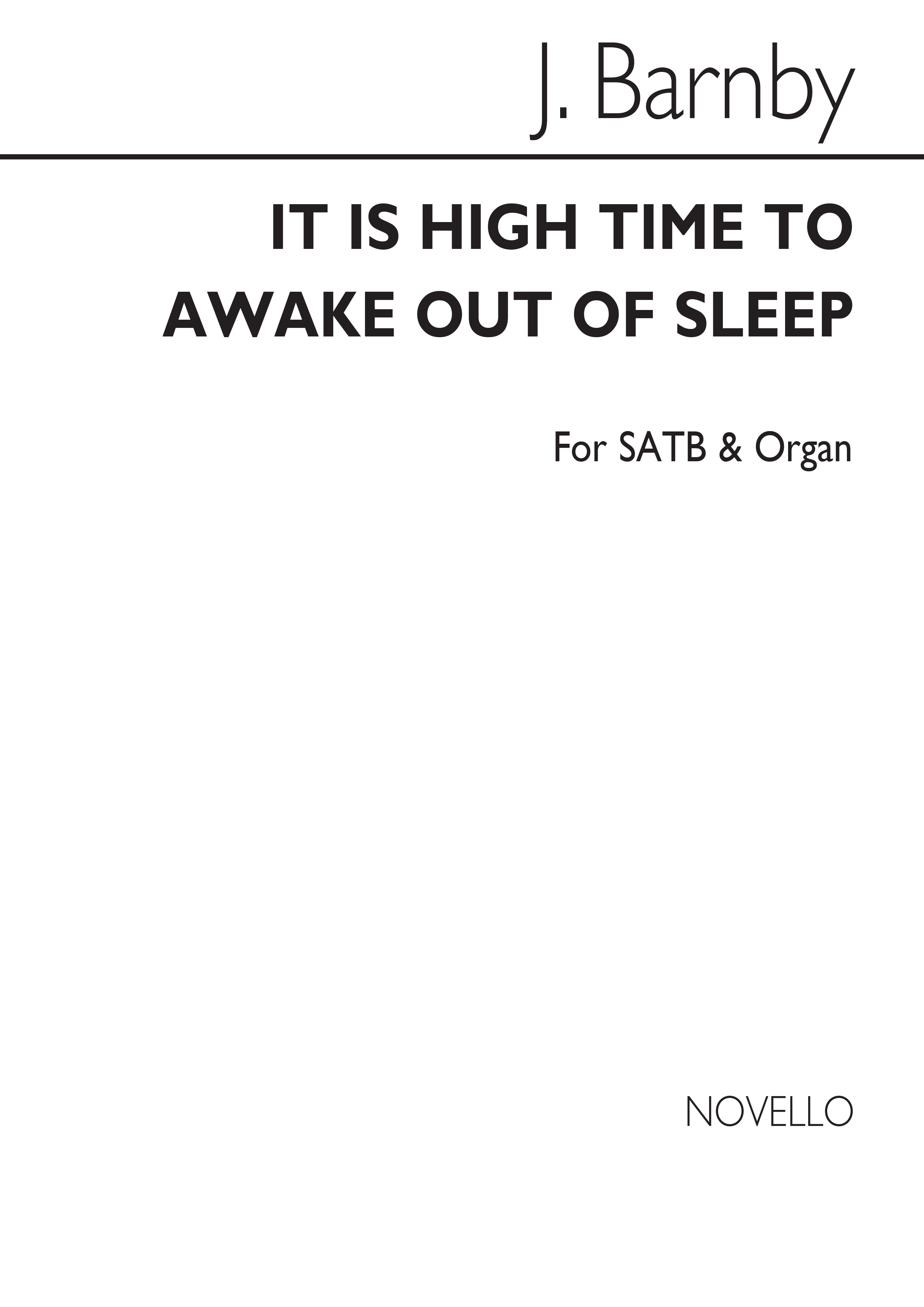 Sir Joseph Barnby: It Is High Time To Awake Out Of Sleep Satb/Organ