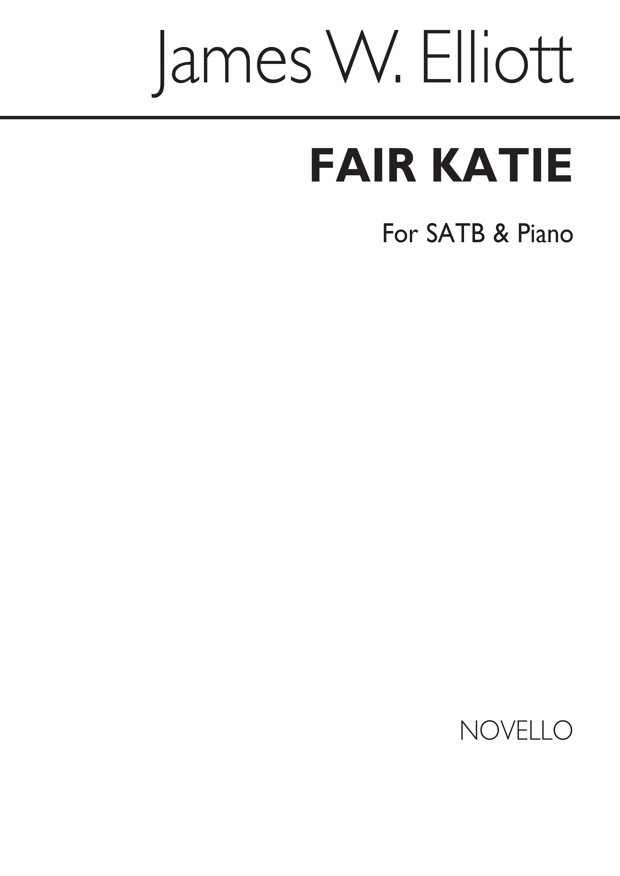 James W. Elliott: Fair Katie Satb/Piano
