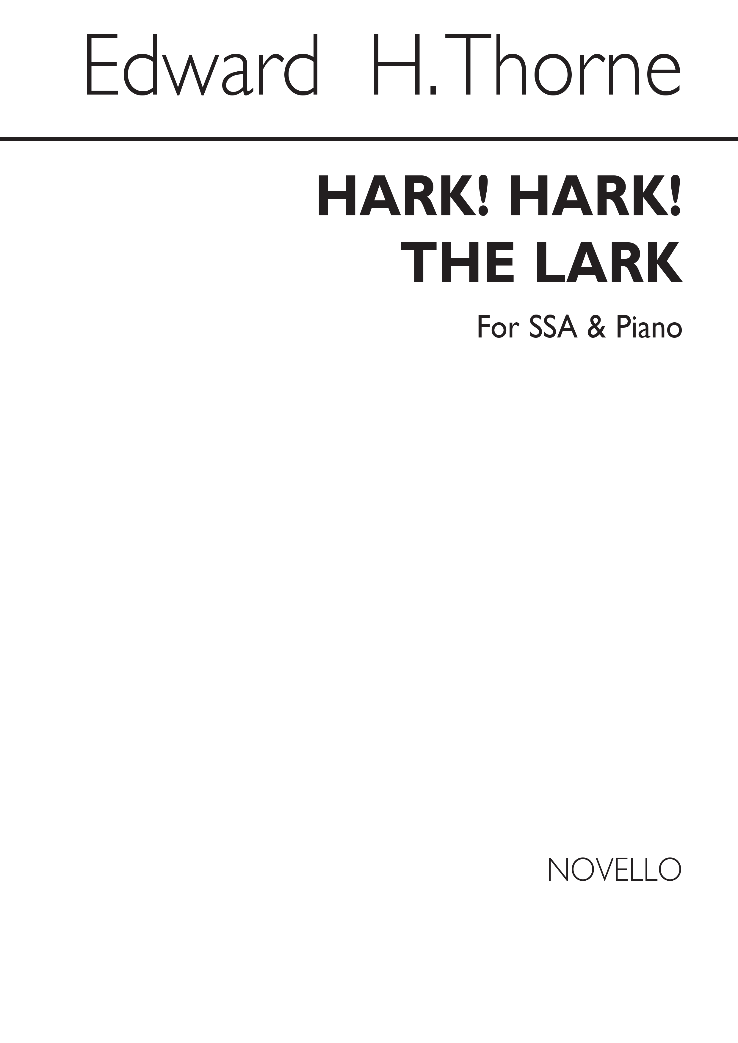 Edward H. Thorne: Hark! Hark! The Lark Ssa/Piano