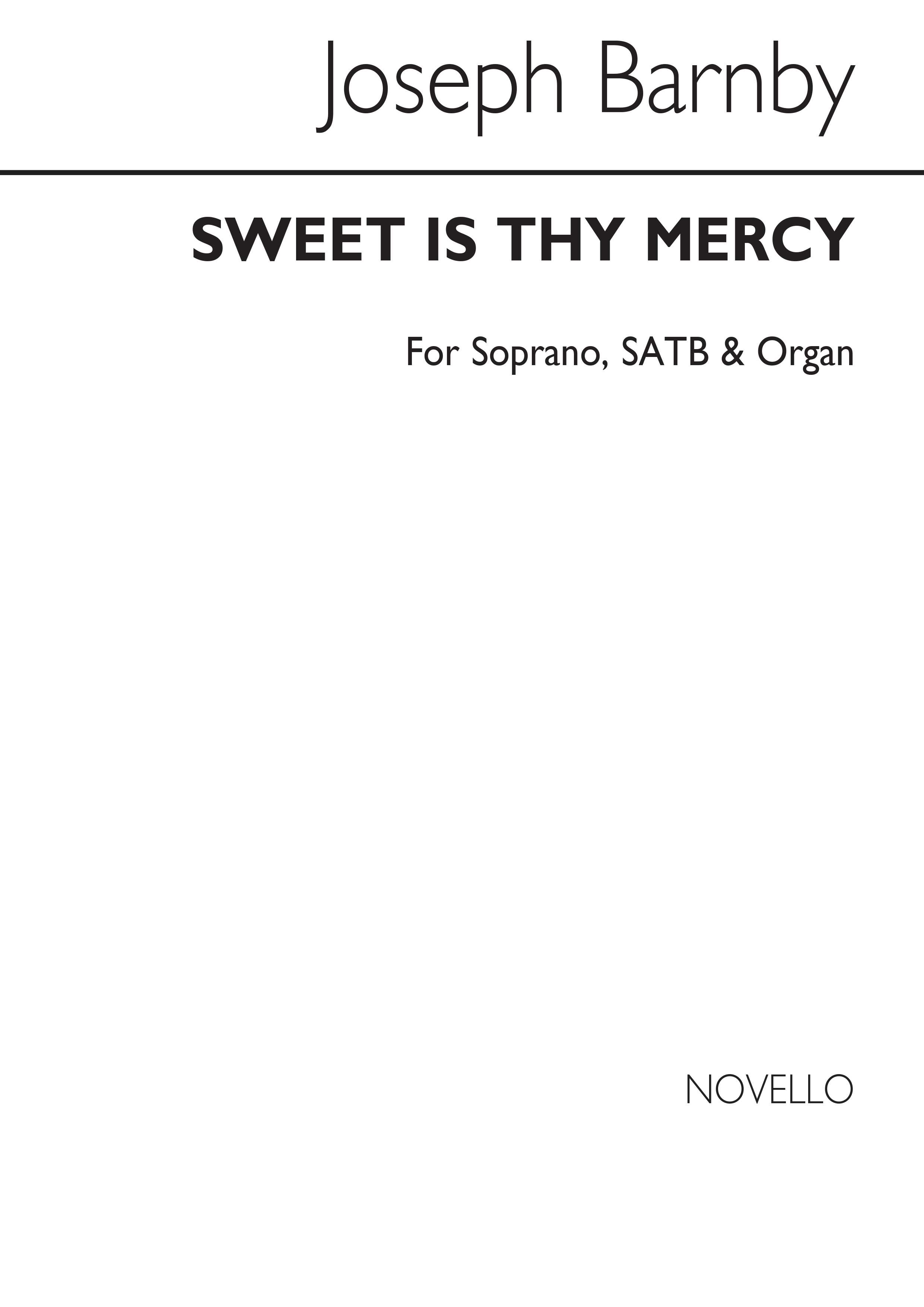 Sir Joseph Barnby: Sweet Is Thy Mercy S/Satb/Organ