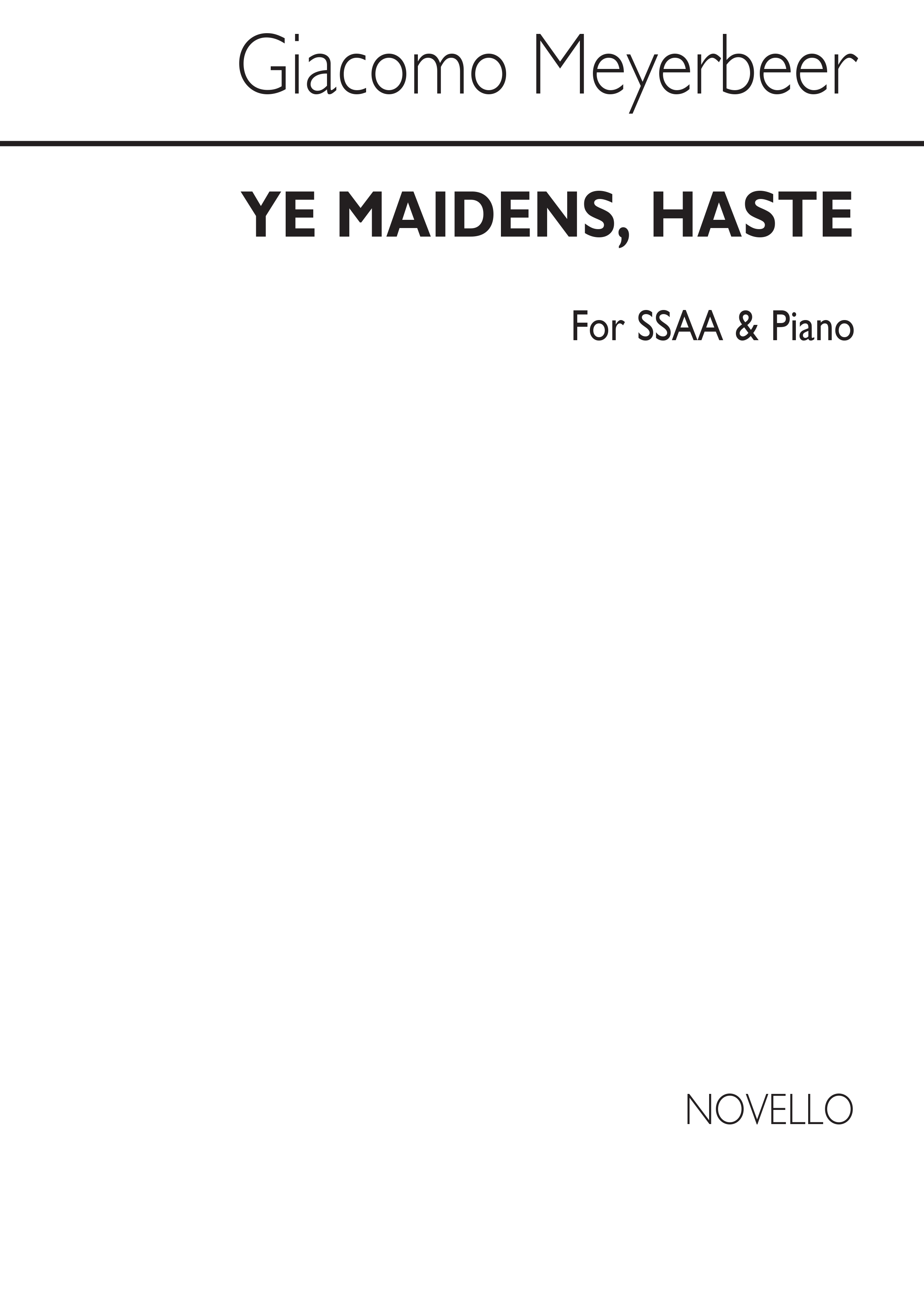 Giacomo Meyerbeer: Ye Maidens, Haste Ssaa/Piano