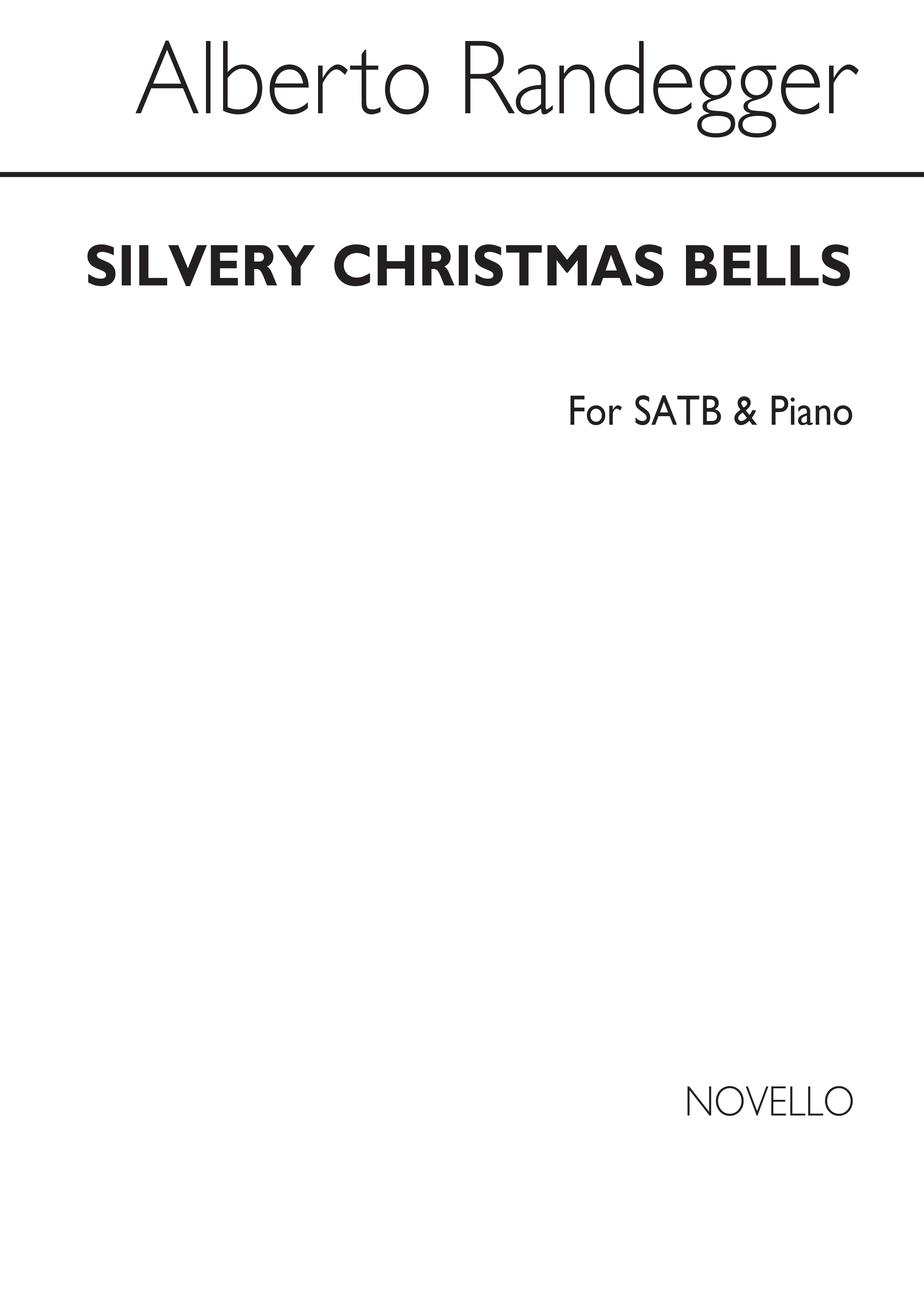 Alberto Randegger: Silvery Christmas Bells Satb/Piano