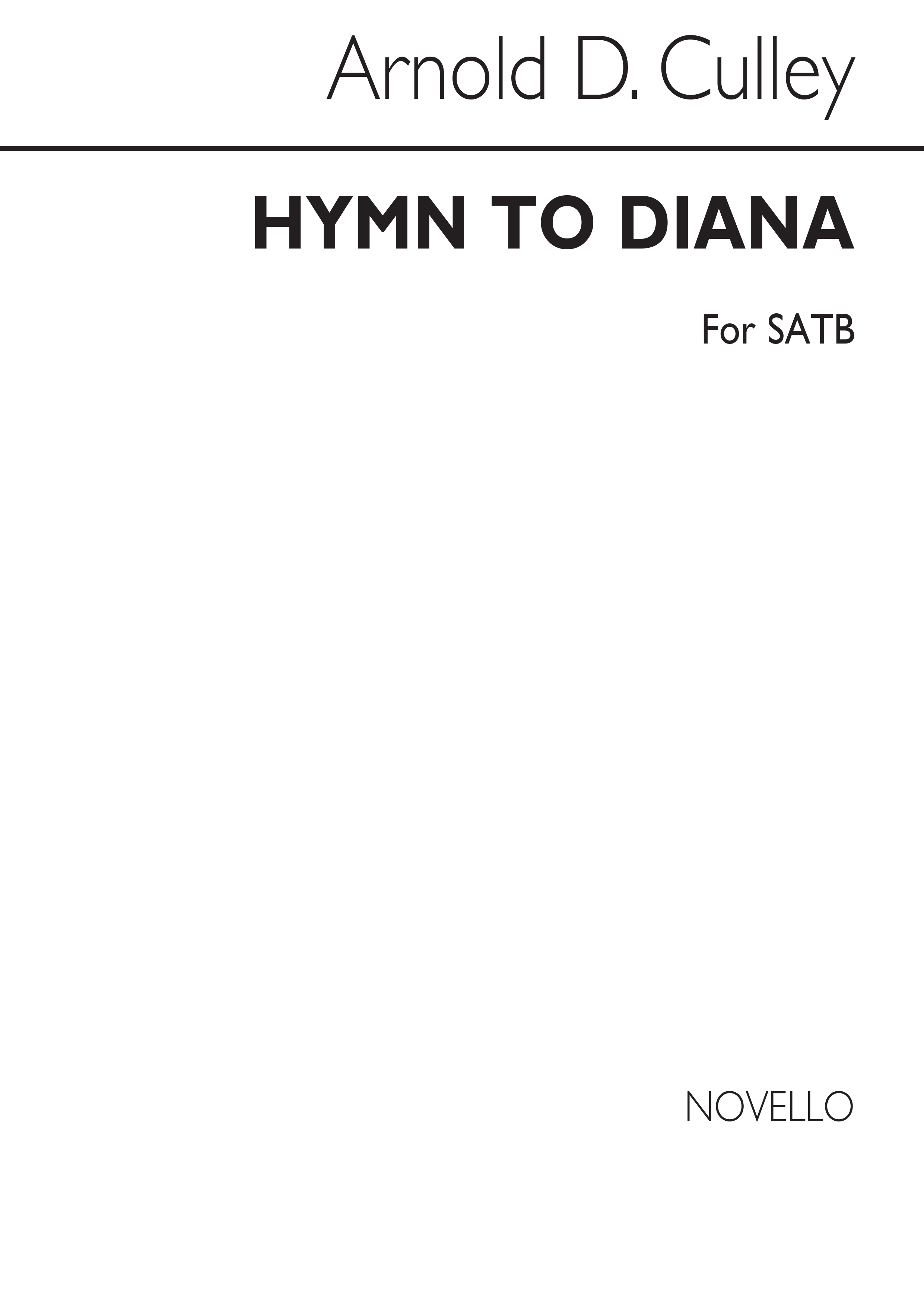 Arnold D. Culley: Hymn To Diana Satb/Piano