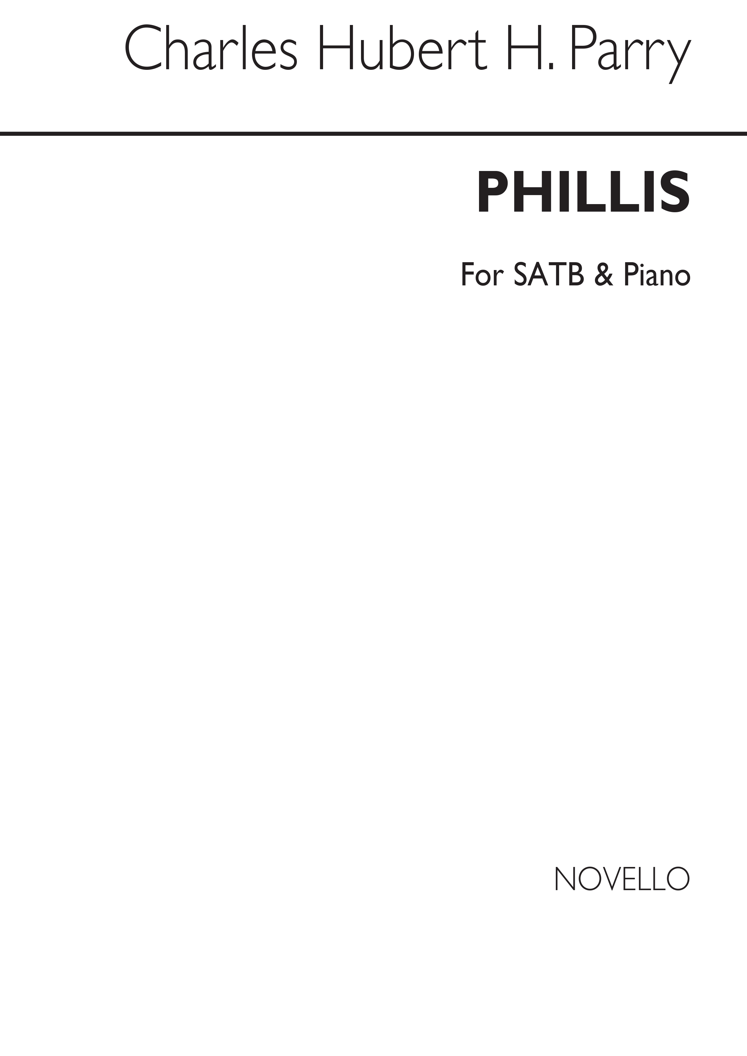 C. Hubert. H. Parry: Phillis Satb/Piano
