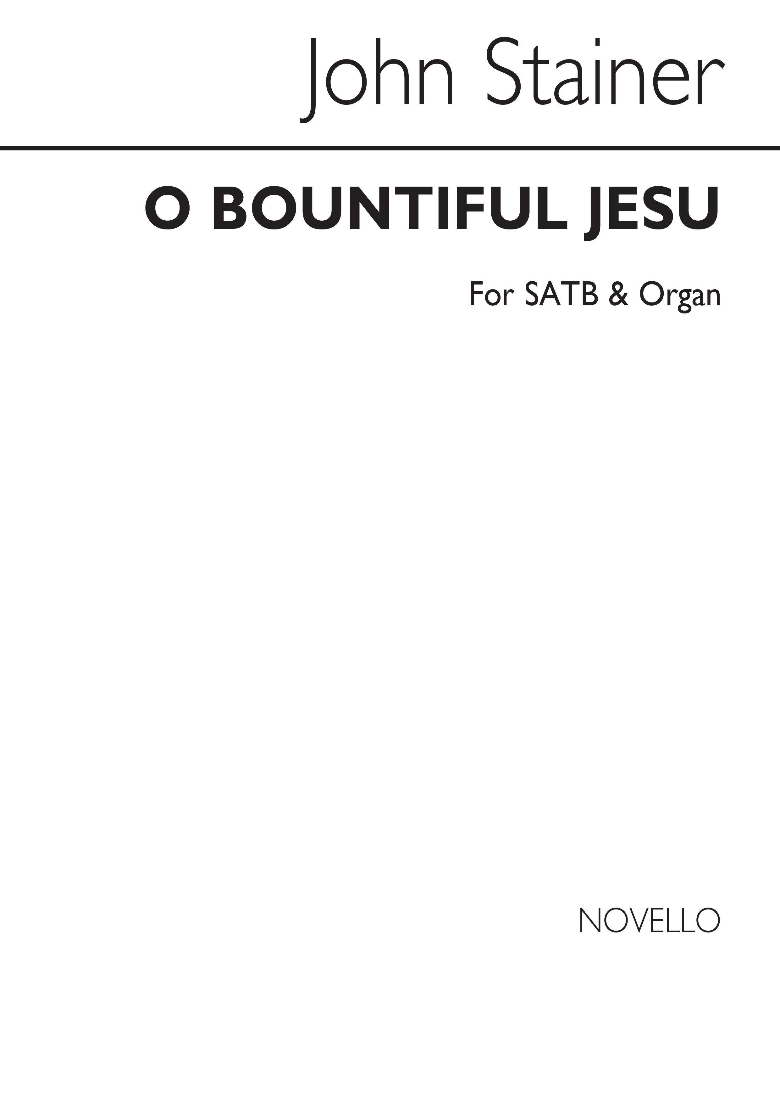 John Stainer: O Bountiful Jesu Satb/Organ
