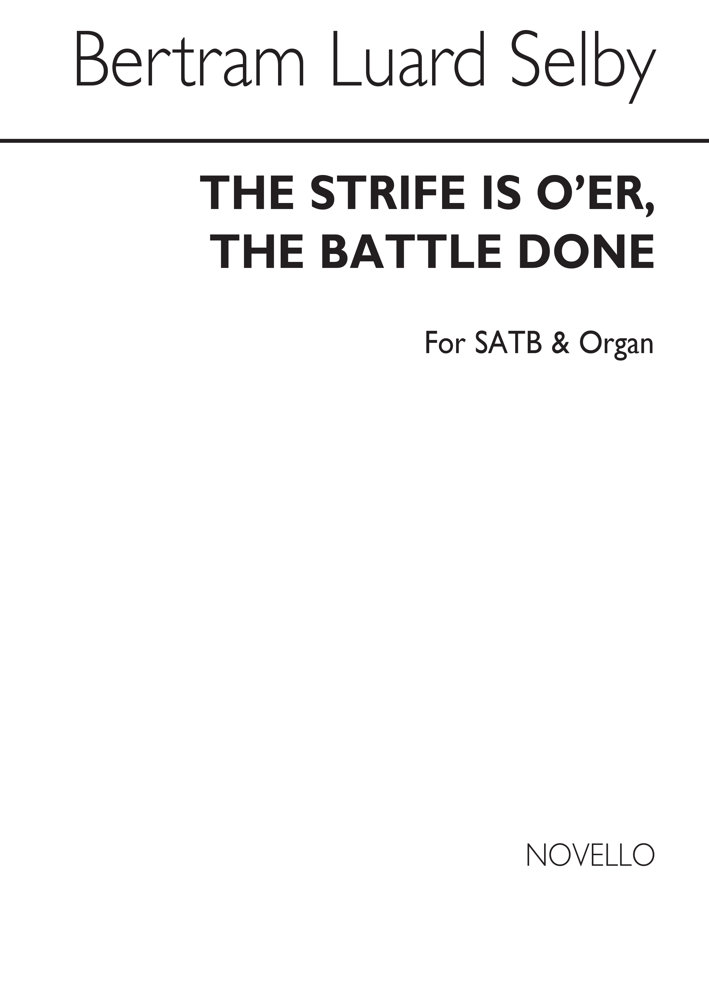 Selby The Strife Is O'er, The Battle Done Satb/Organ