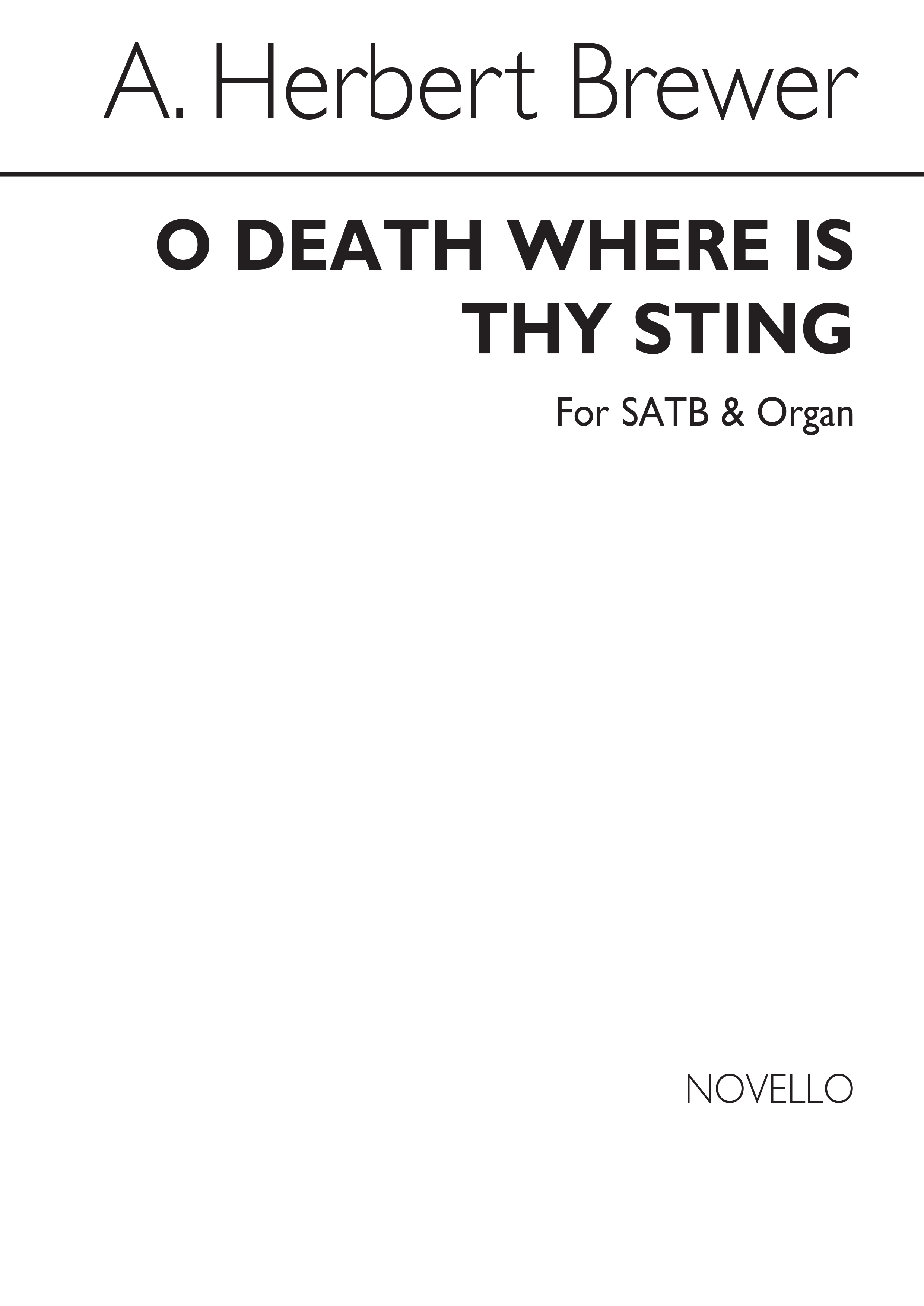 A. Herbert Brewer: O Death, Where Is Thy Sting? Satb/Organ