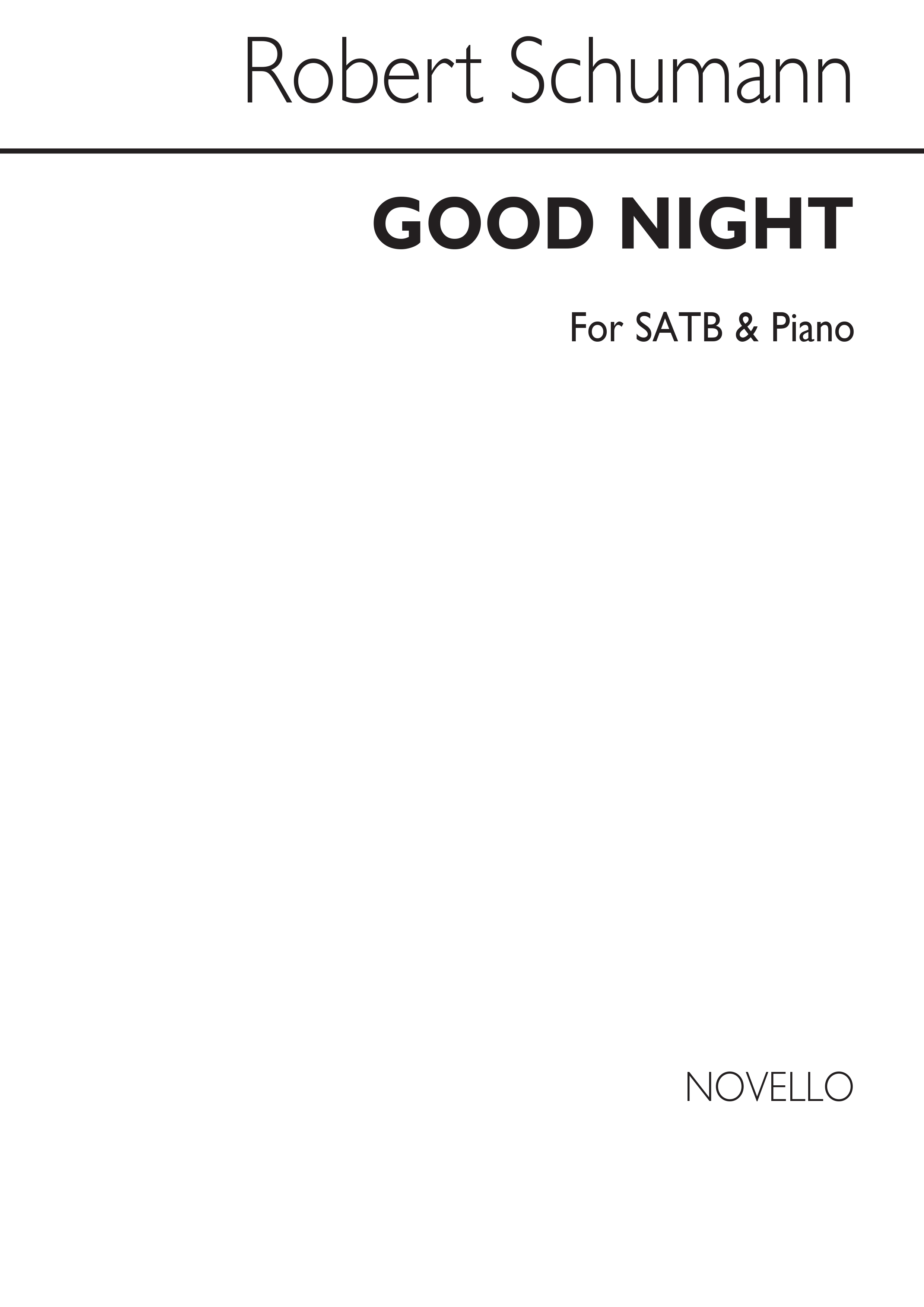 Robert Schumann: Good Night Satb/Piano
