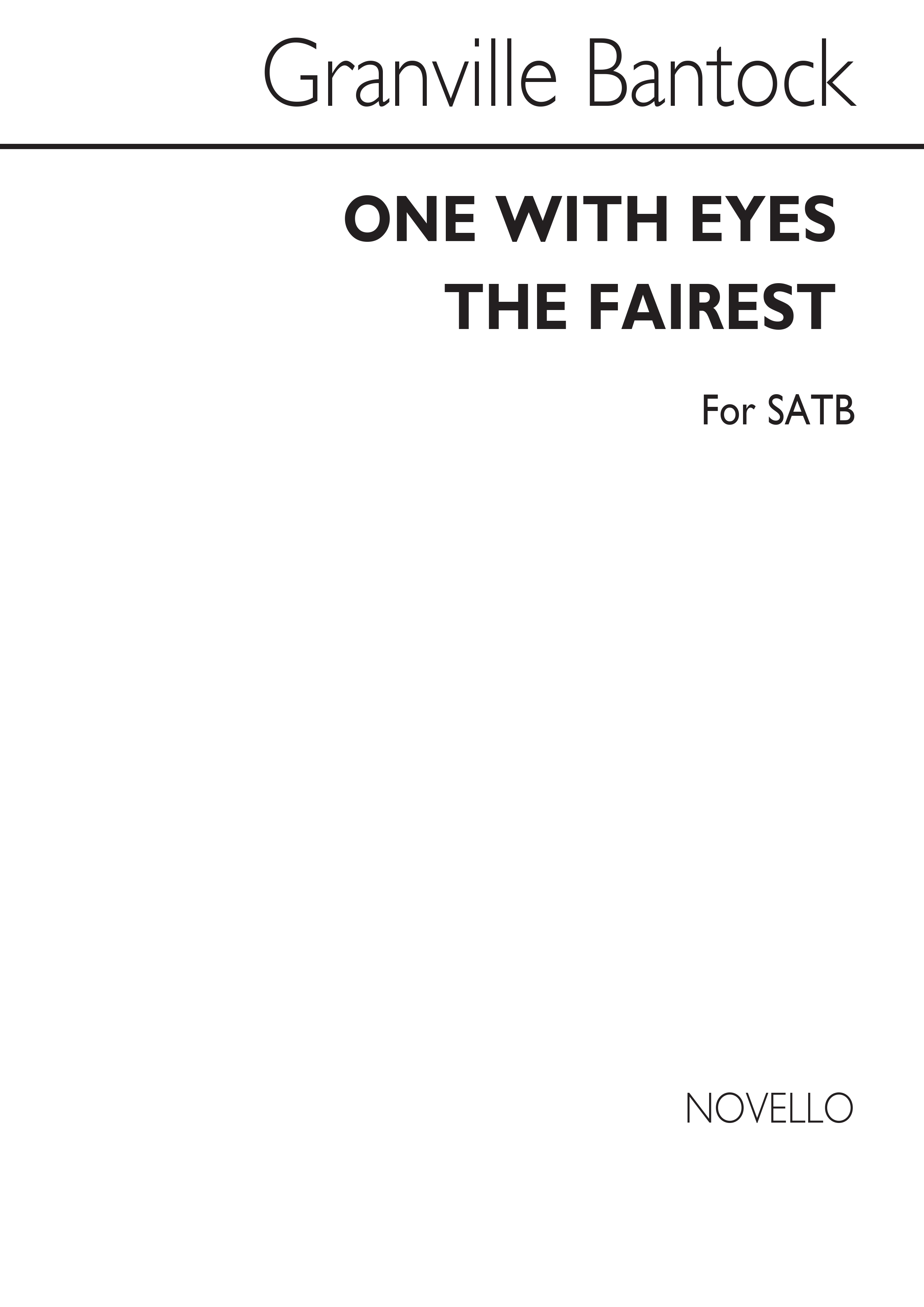 Granville Bantock: One With Eyes The Fairest Satb/Piano