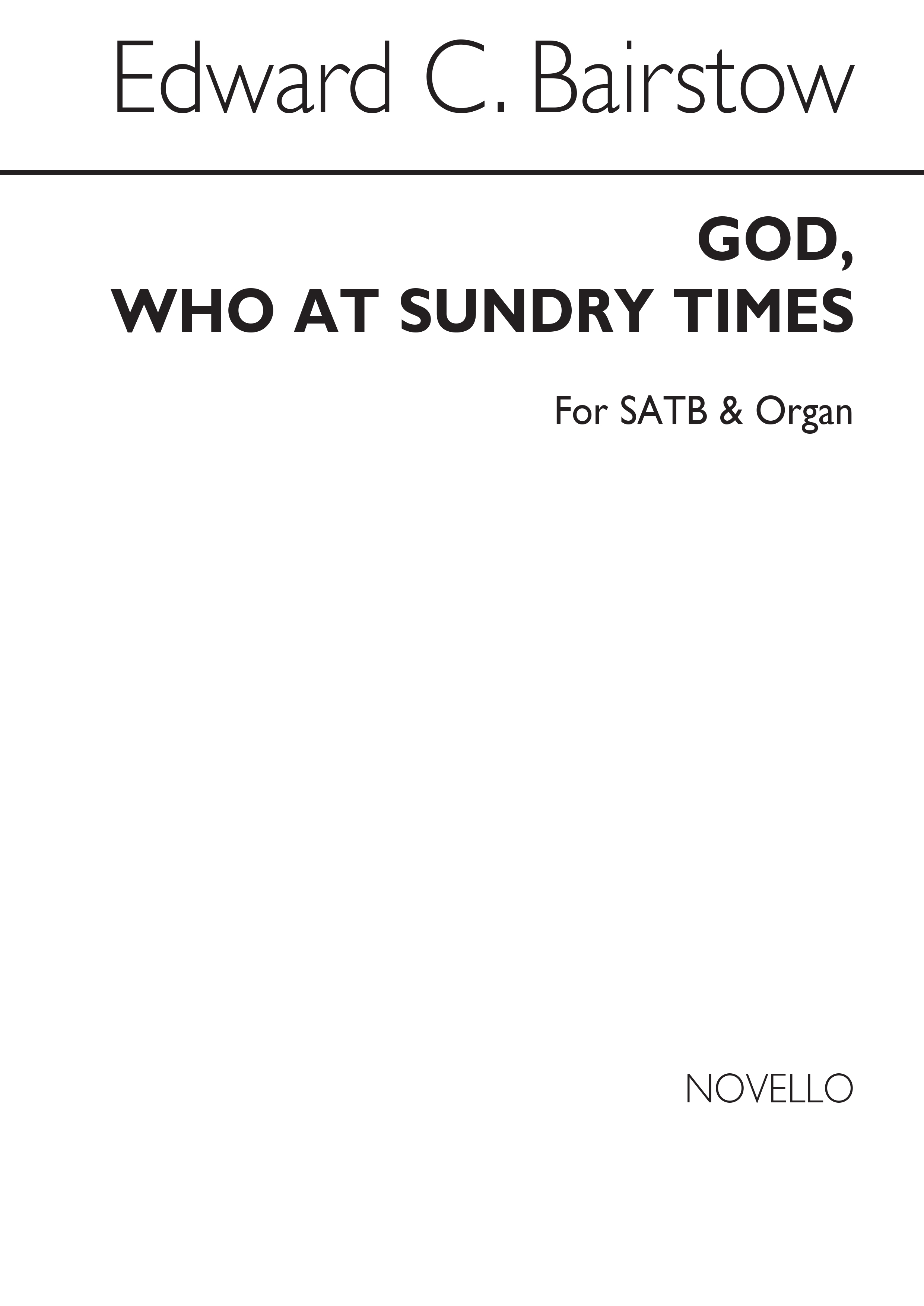 Bairstow: God Who At Sundry Times for SATB Chorus with Organ accompaniment