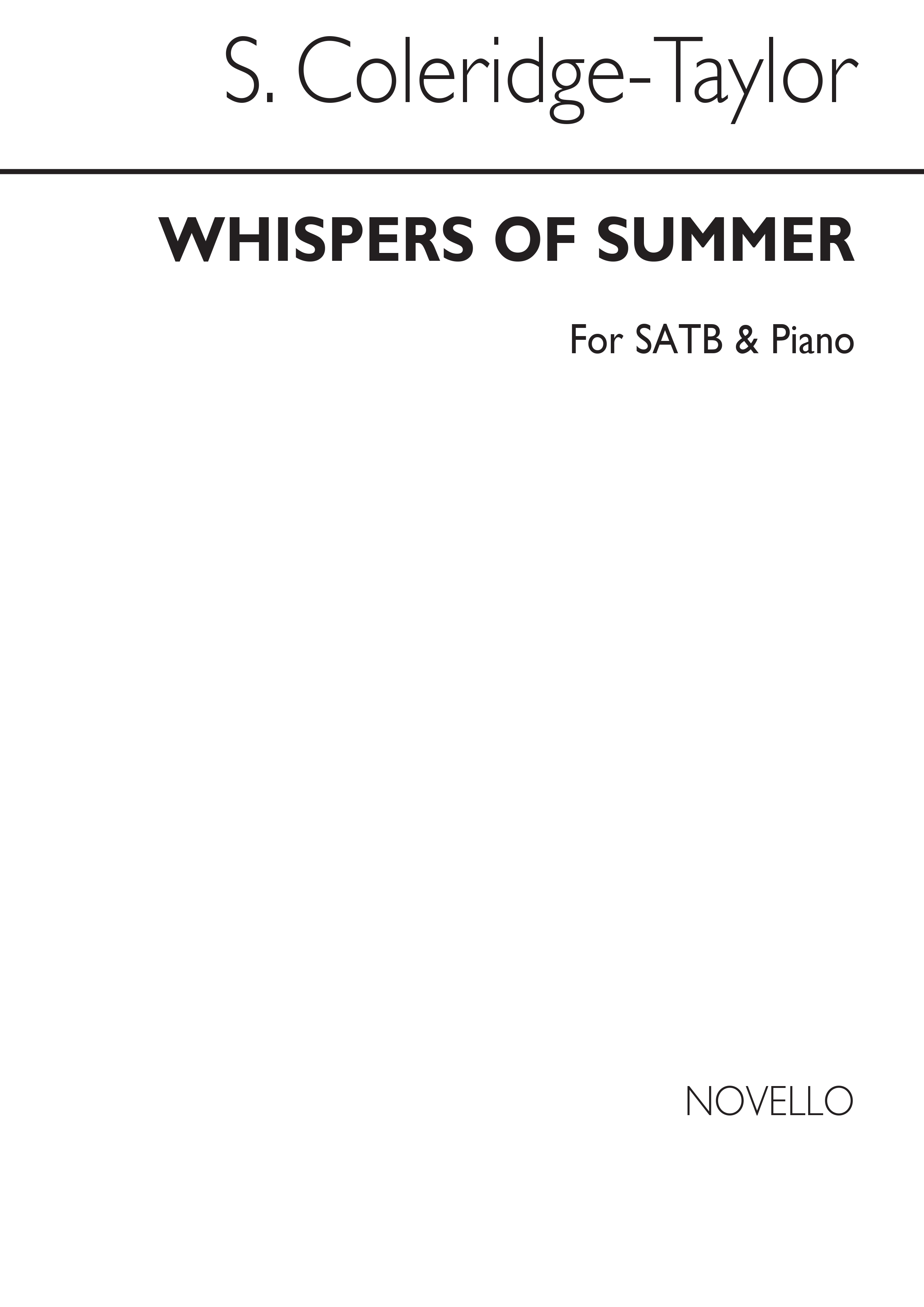 Samuel Coleridge-taylor: Whispers Of Summer Satb/Piano