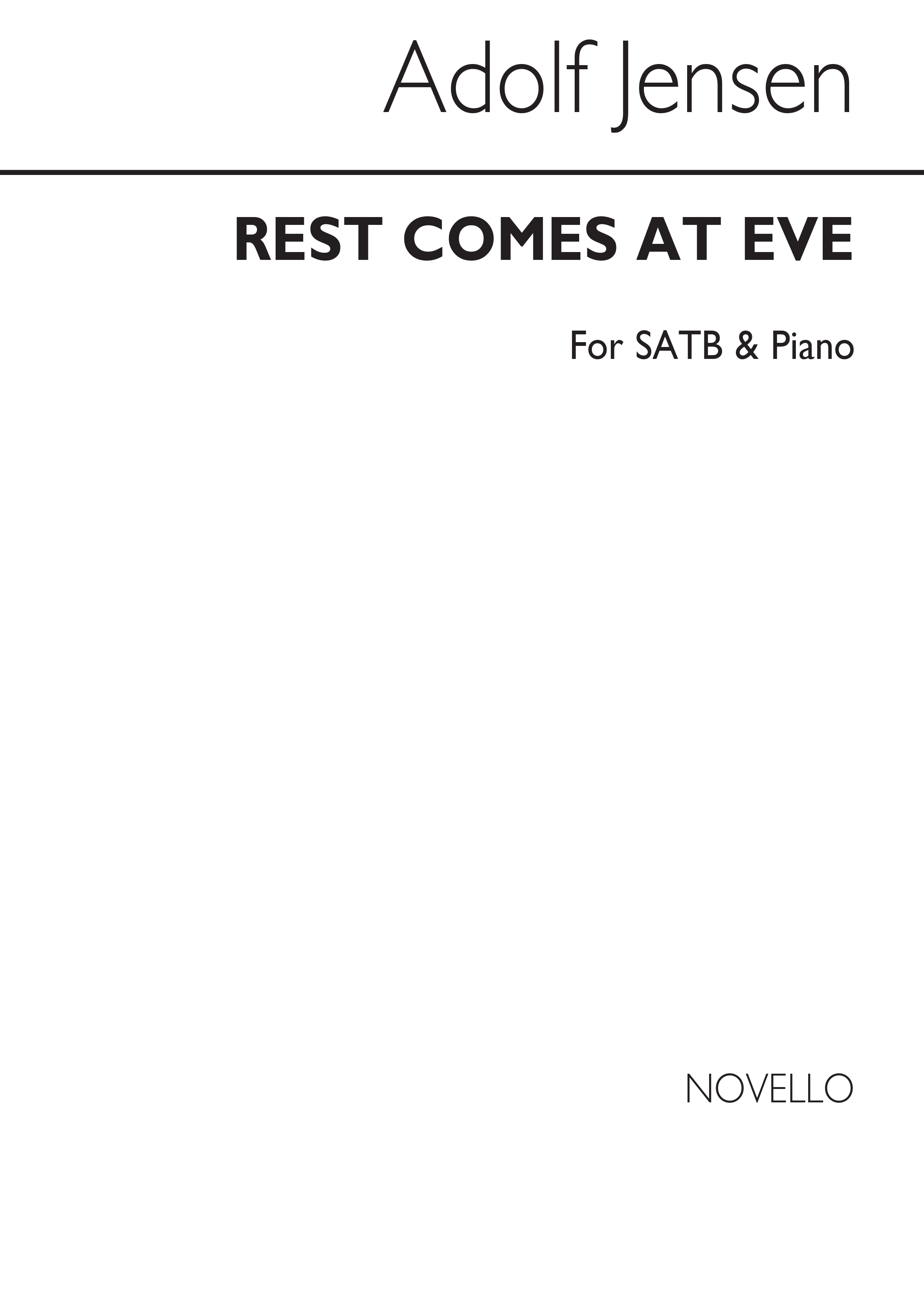 Adolf Jensen: Rest Comes At Eve Satb/Piano