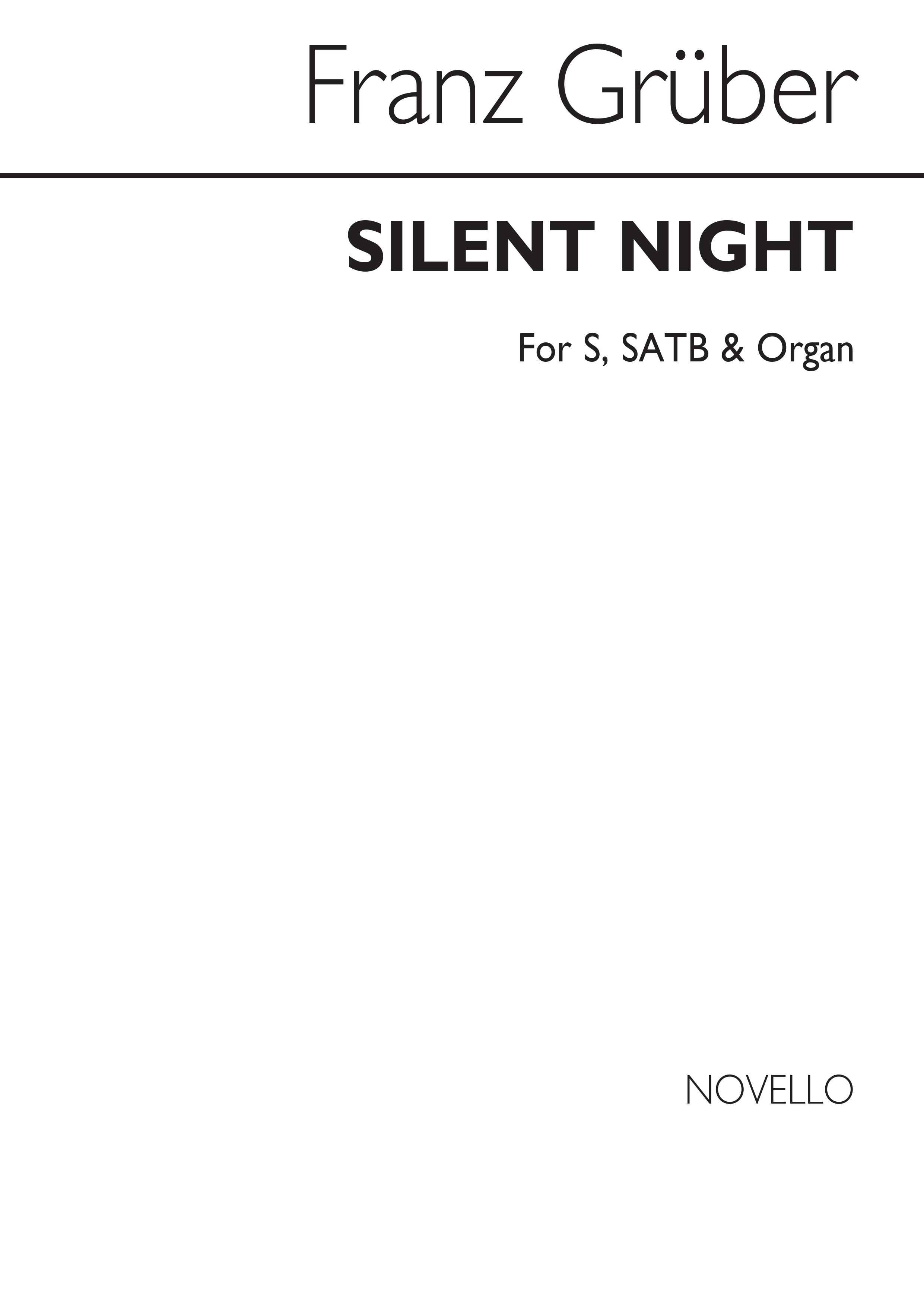 Franz Gruber: Silent Night - Soprano/SATB/Organ (West)
