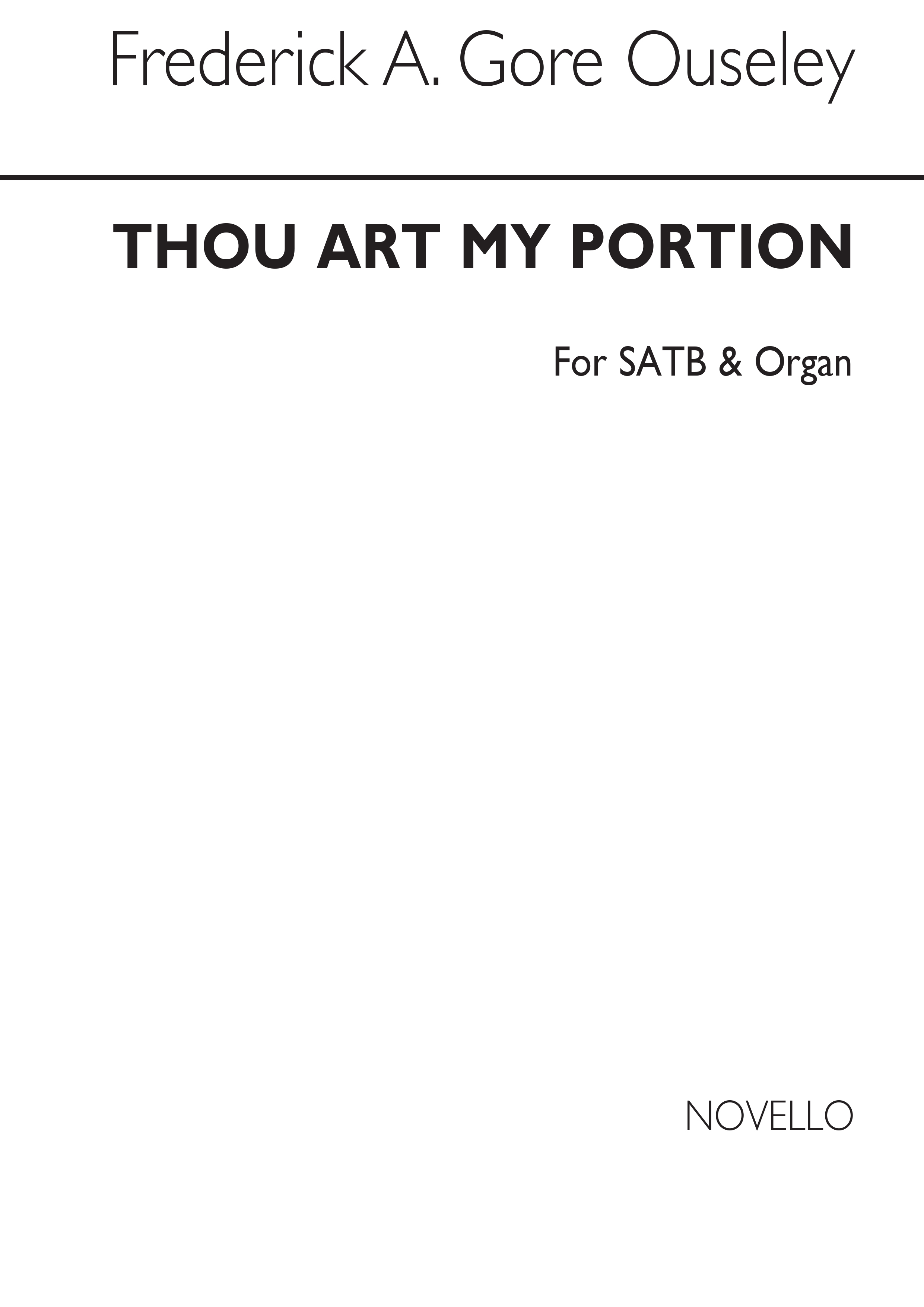 F.A. Gore Ouseley: Thou Art My Portion Satb/Organ