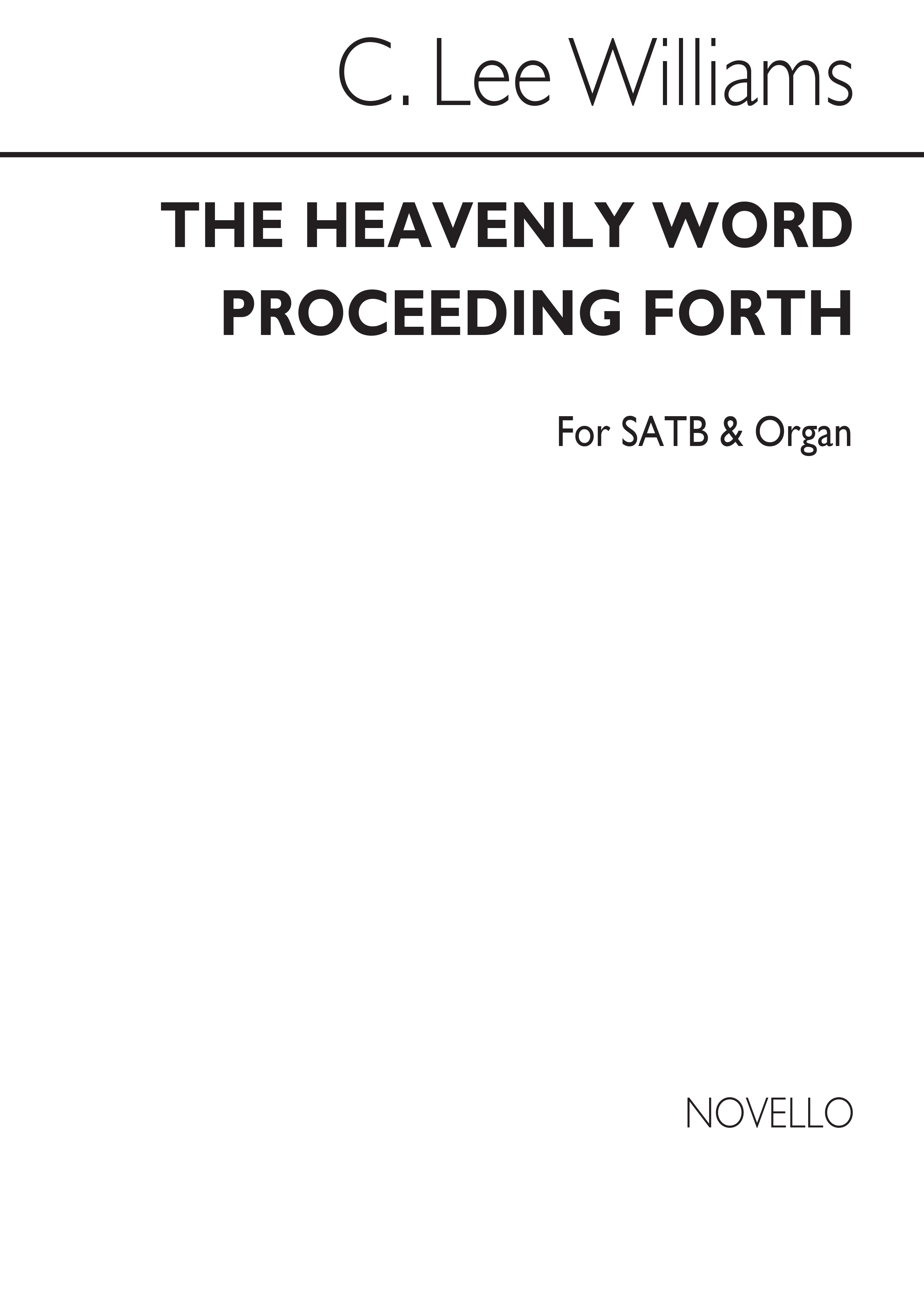 Lee Williams The Heavenly World Proceeding Forth Satb/Organ