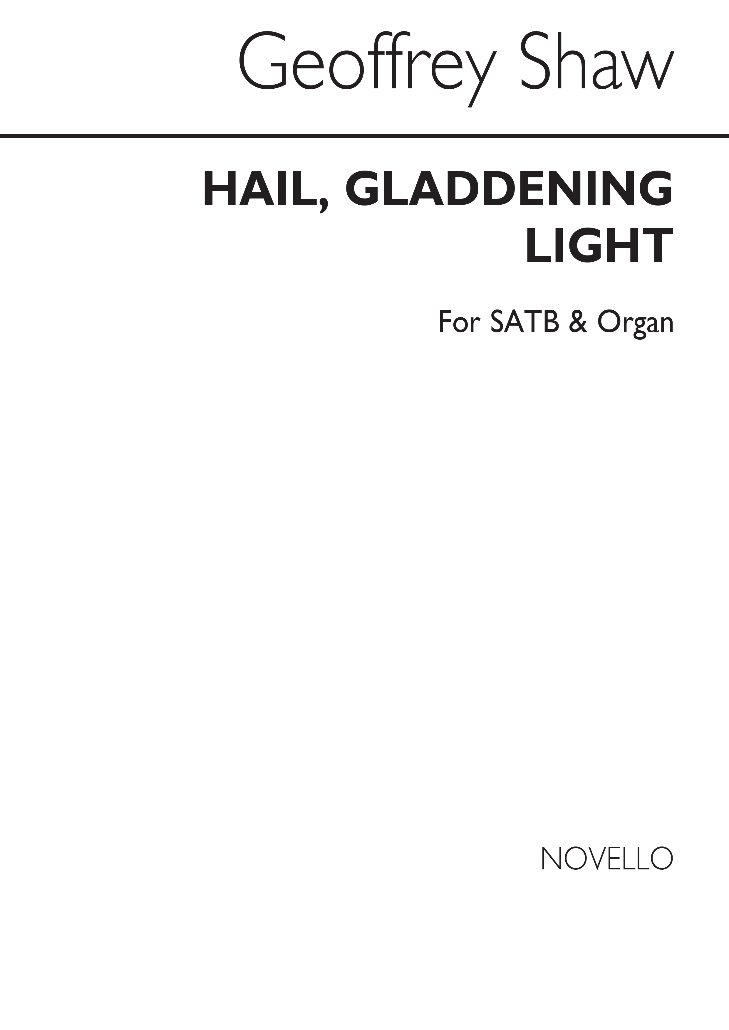 Geoffrey Shaw: Hail Gladdening Light