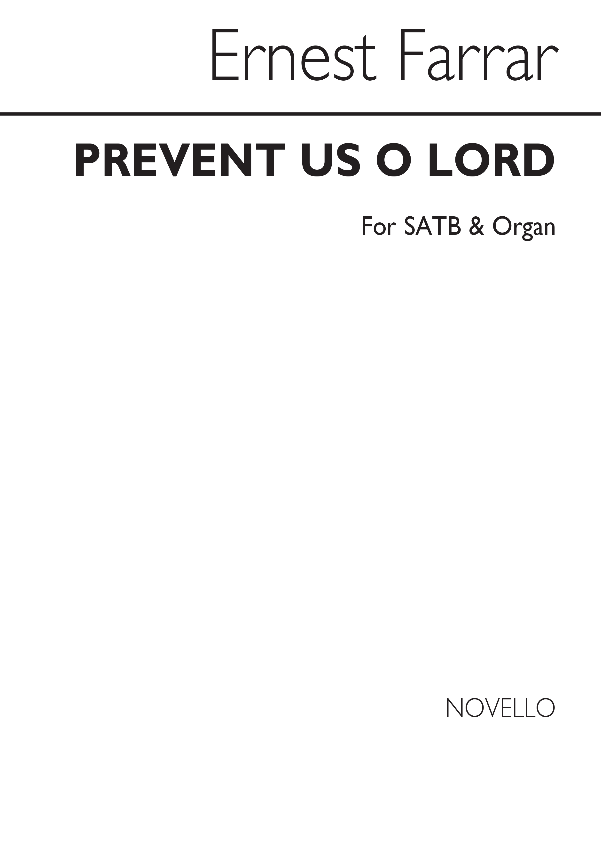 Ernest Farrar: Prevent Us O Lord Satb/Organ