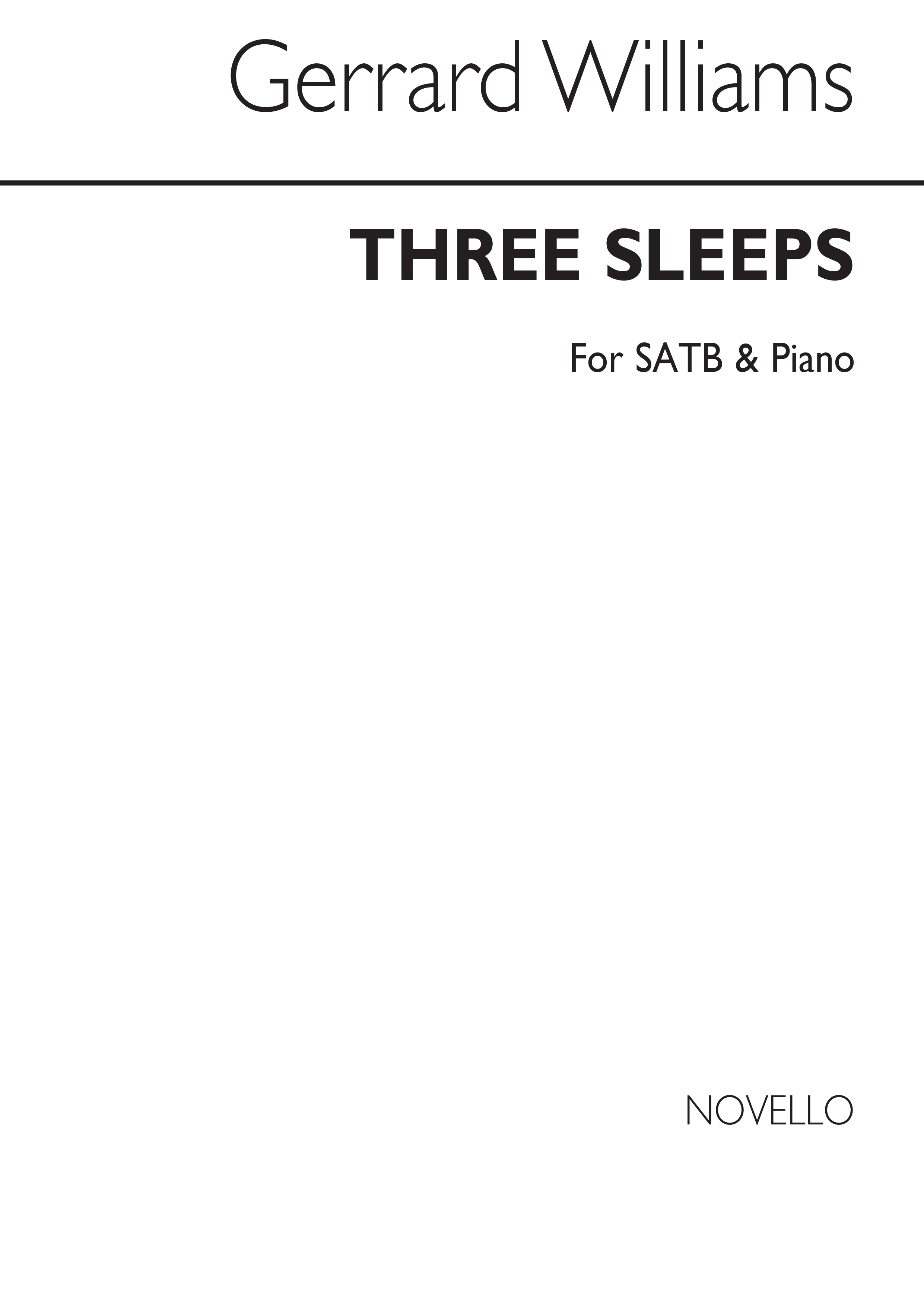 Gerrard Williams: Three Sleeps Satb/Piano