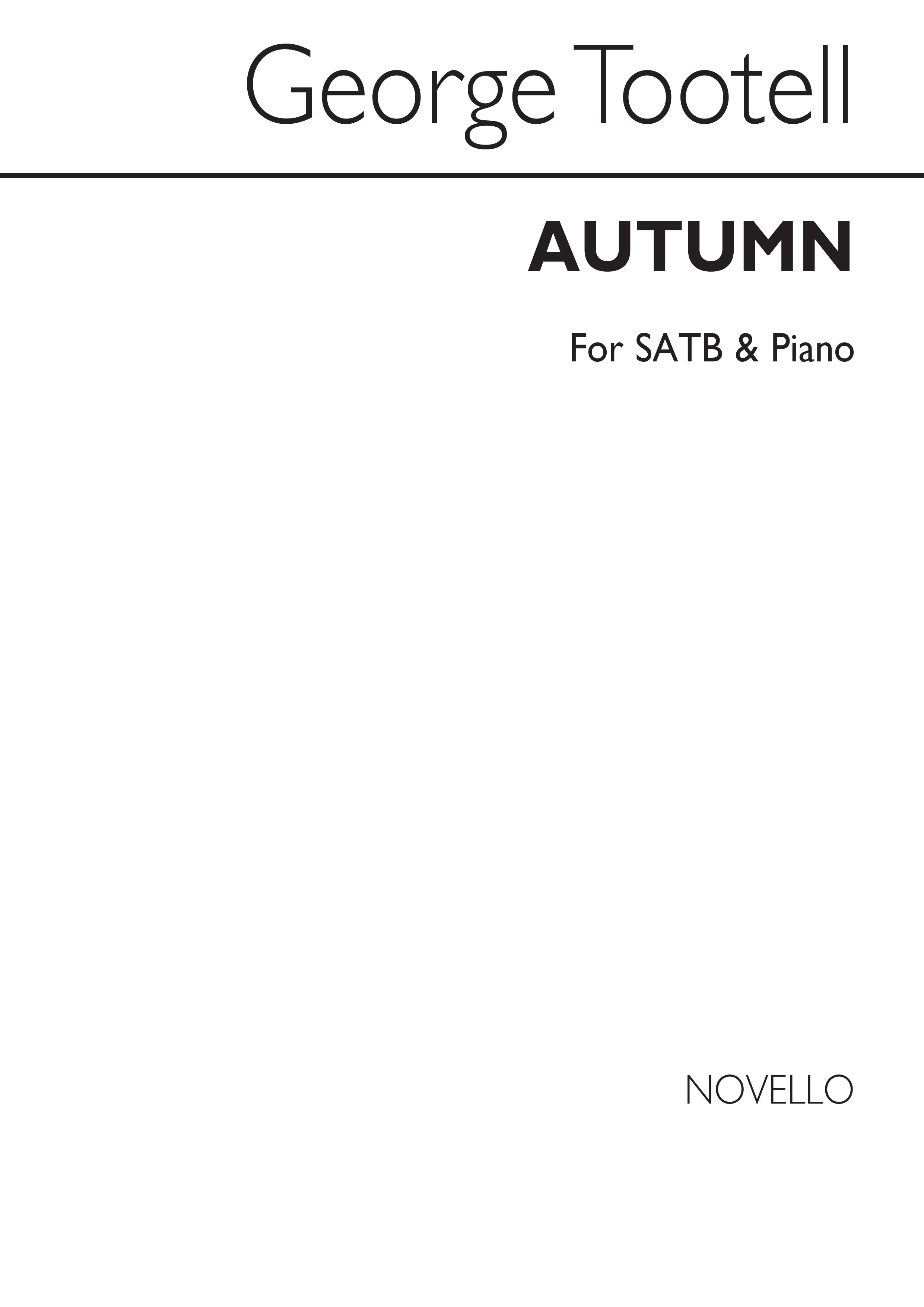 George Tootell: Autumn Satb/Piano