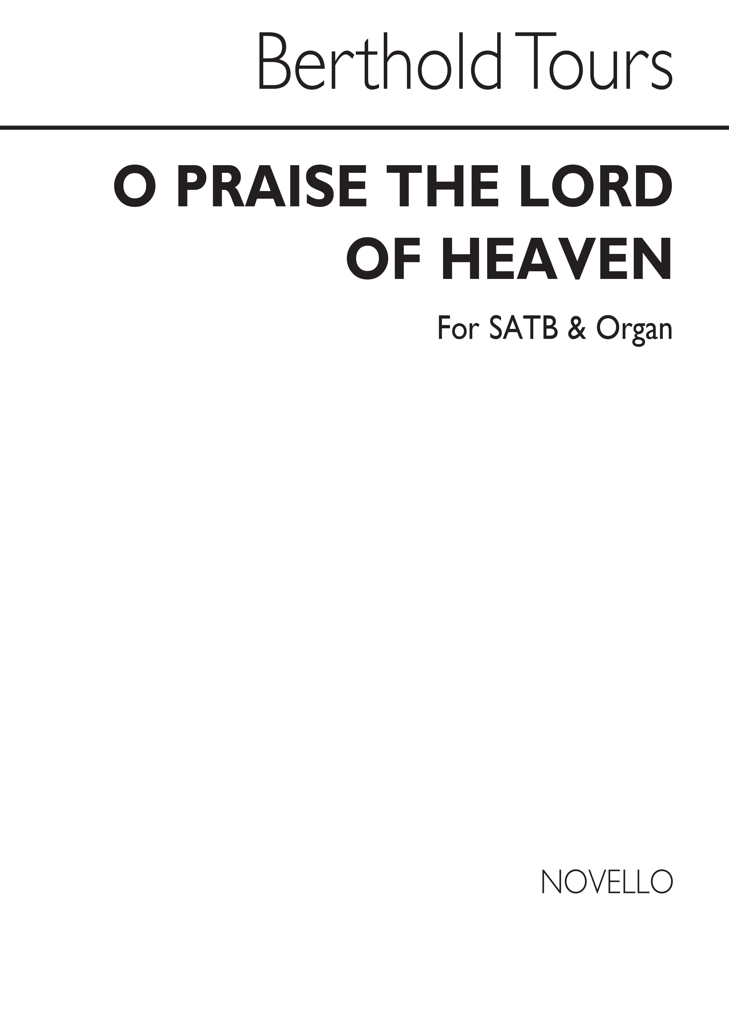 Berthold Tours: O Praise The Lord Of Heaven Satb/Organ