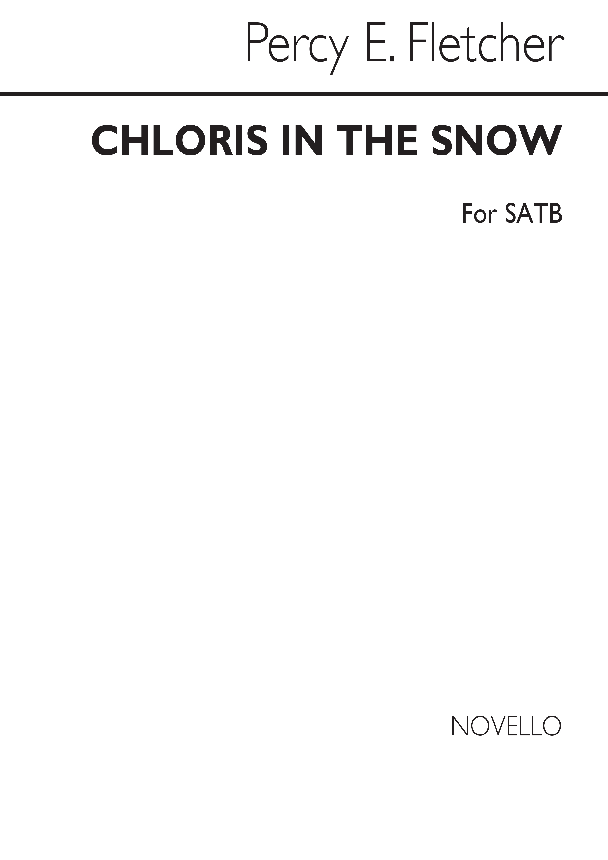Percy E. Fletcher: Chloris In The Snow Satb/Piano