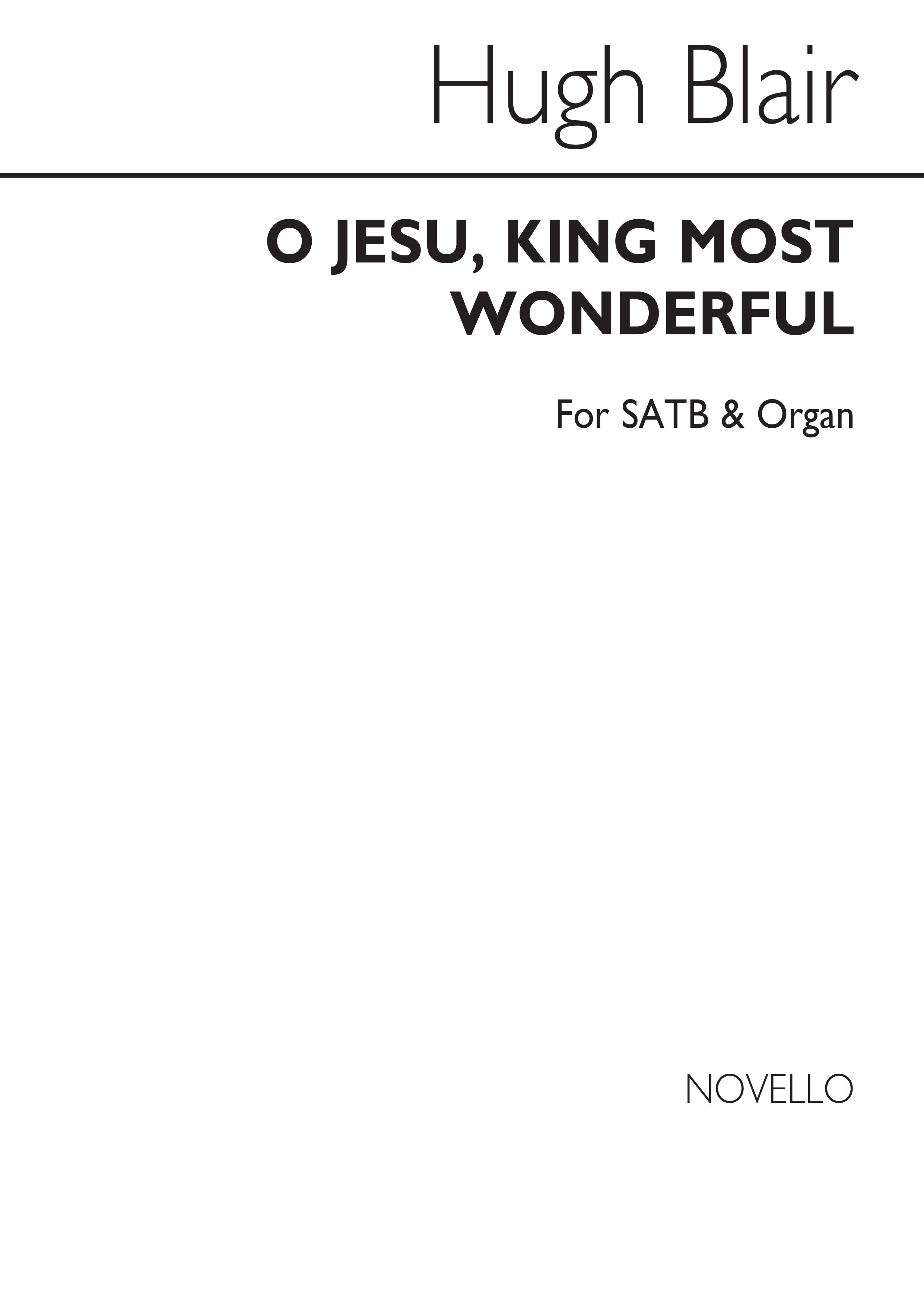 Hugh Blair: O Jesu, King Most Wonderful