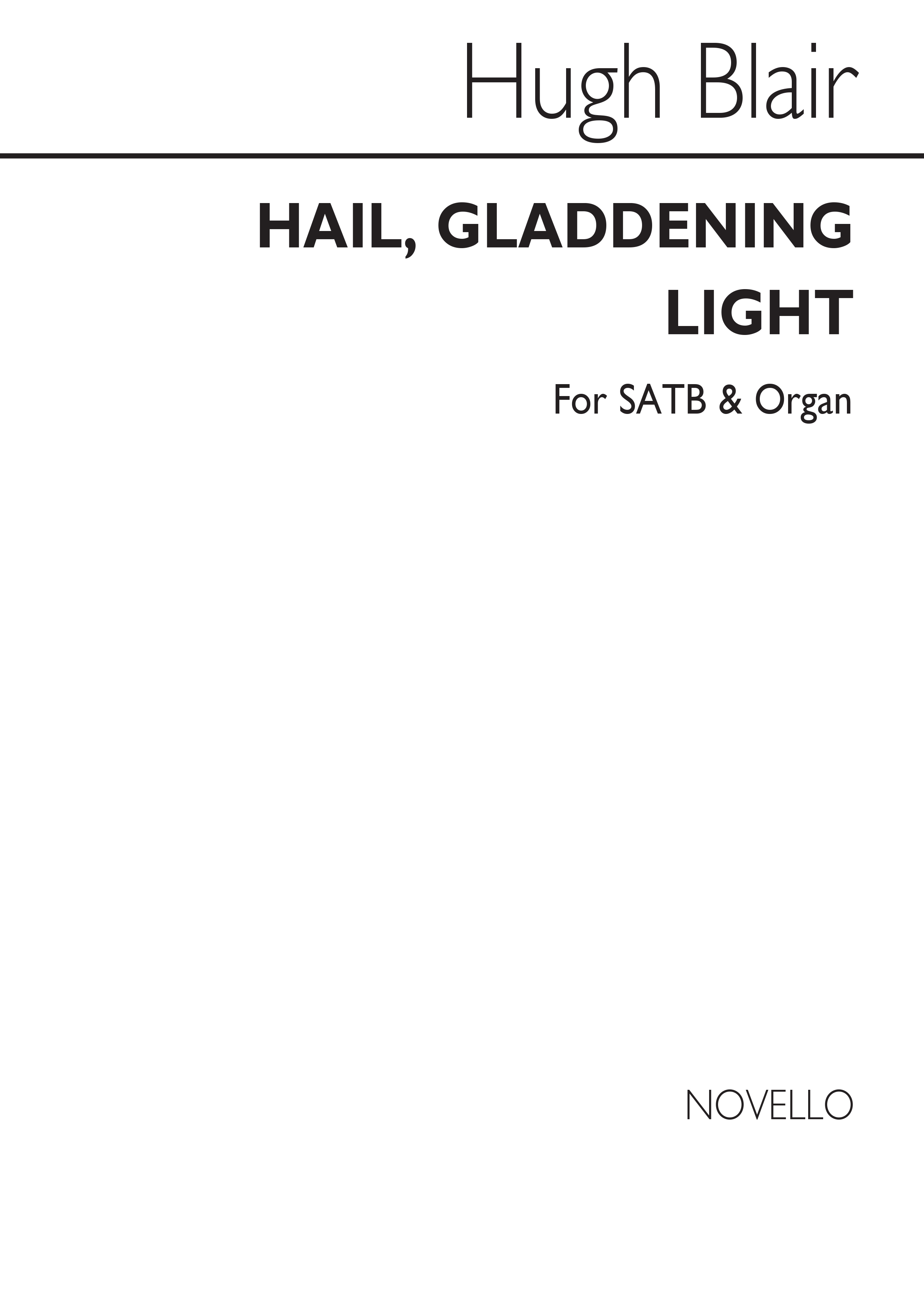 Hugh Blair: Hail, Gladdening Light