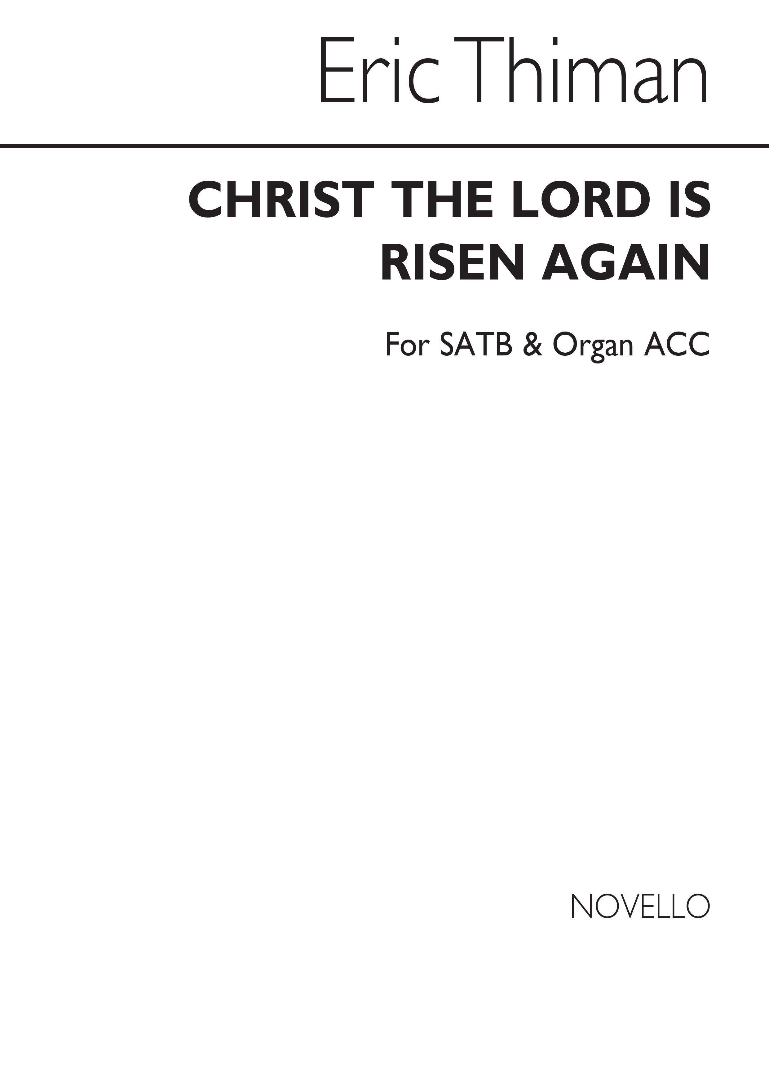 Thiman: Christ The Lord Is Risen Again for SATB Chorus with Organ acc.